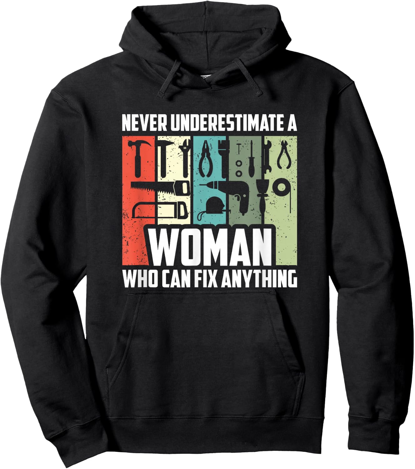 Never Underestimate A Woman Who Can Fix Anything, Handywoman Hoodie - Hoodie | Black