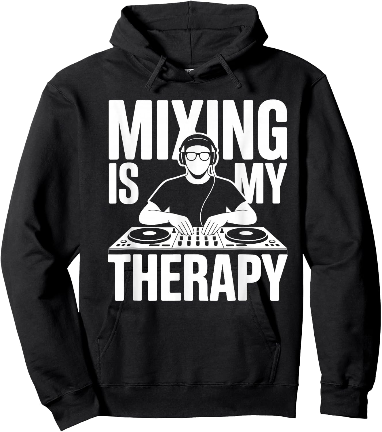 Mixing is My Therapy Dj Hoodie - Hoodie | Black