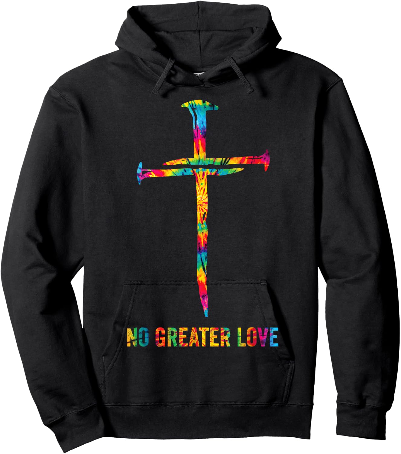 No Greater Love Tie Dye Christian Jesus Nail Cross Easter Hoodie - Hoodie | Black