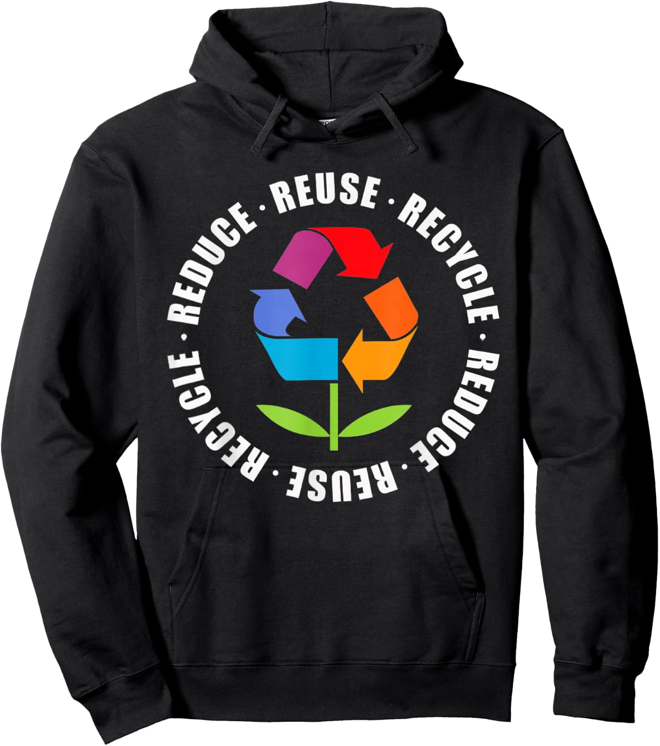 Reduce Reuse Recycle Flower Earth Day Hoodie - Hoodie | Black