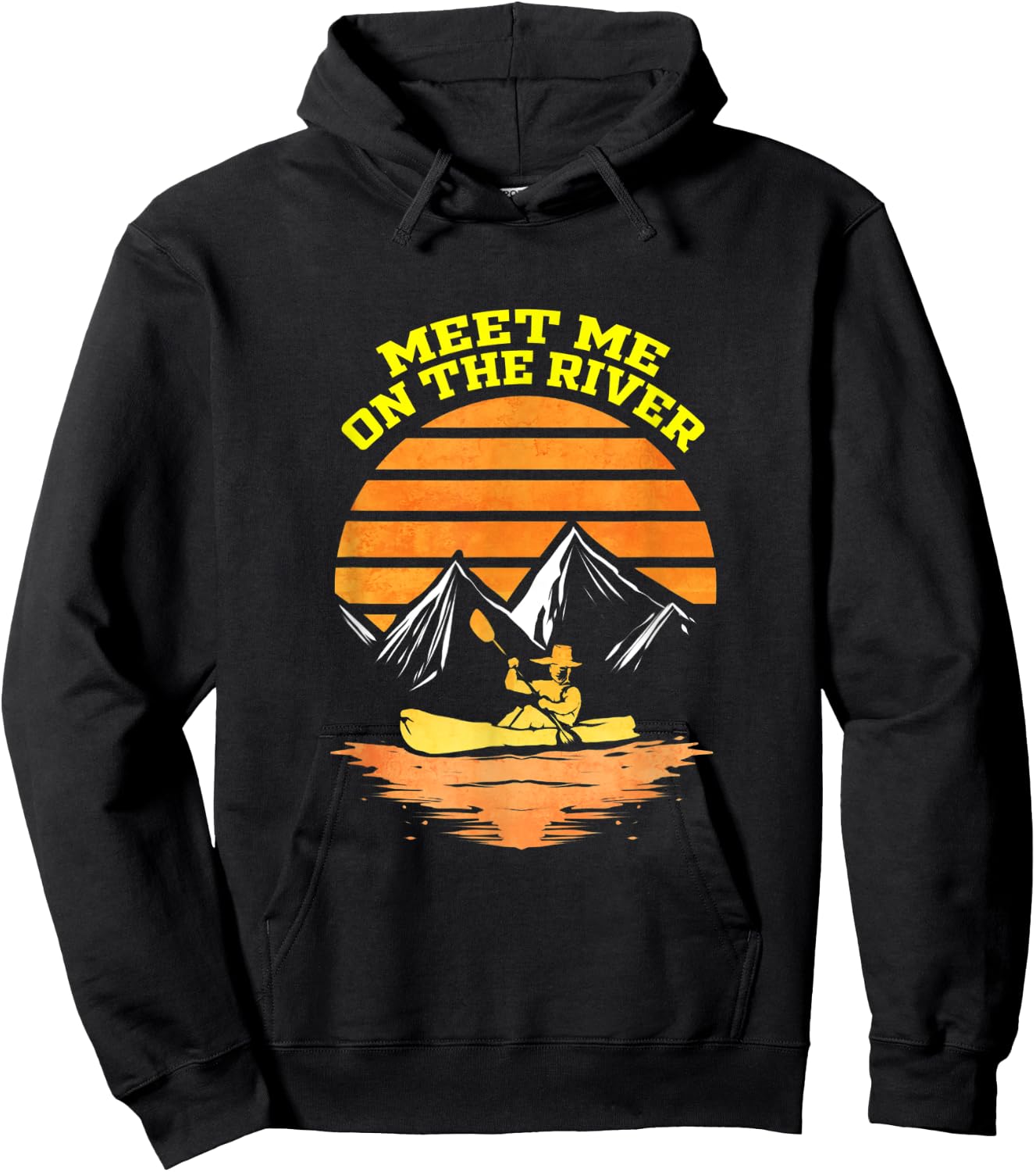 Kayaking Gift Boating Meet Me At The River Kayak Trip Hoodie - Hoodie | Black