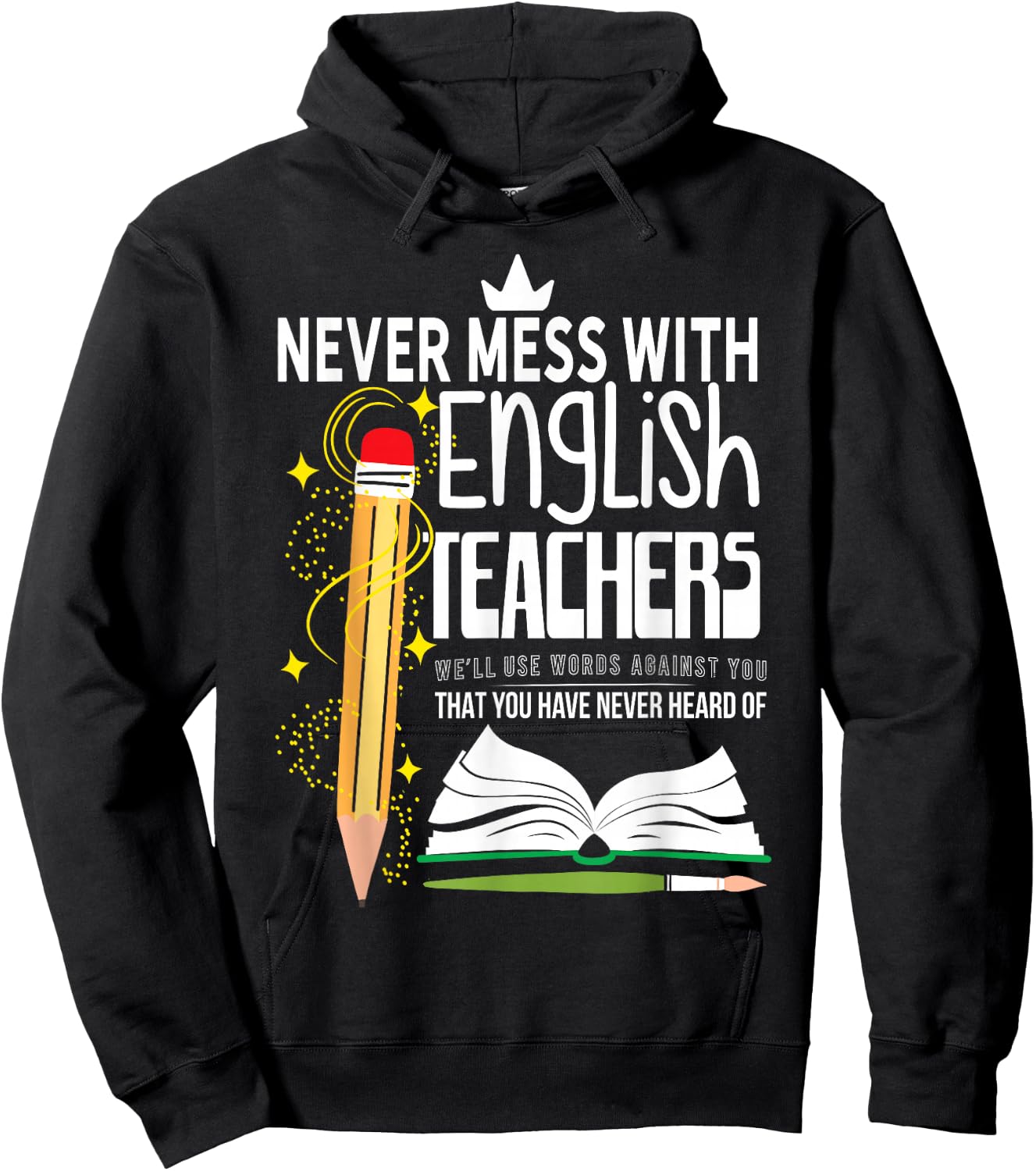 Never Mess With English Teachers Men Women Hoodie - Hoodie | Black