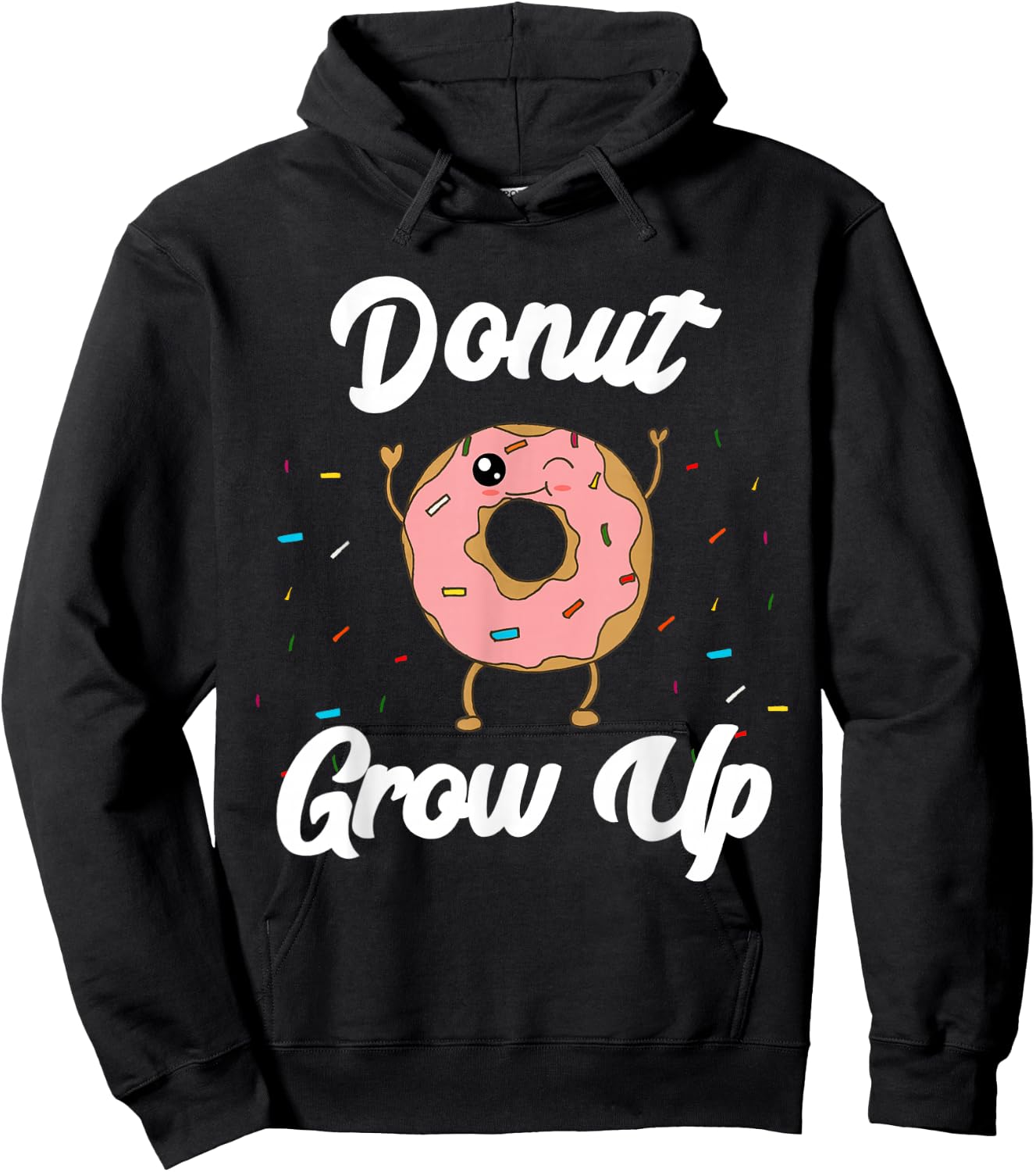 Donut Grow Up Funny Kids Donut Theme Birthday Quote Pun Girl Hoodie - Hoodie | Black