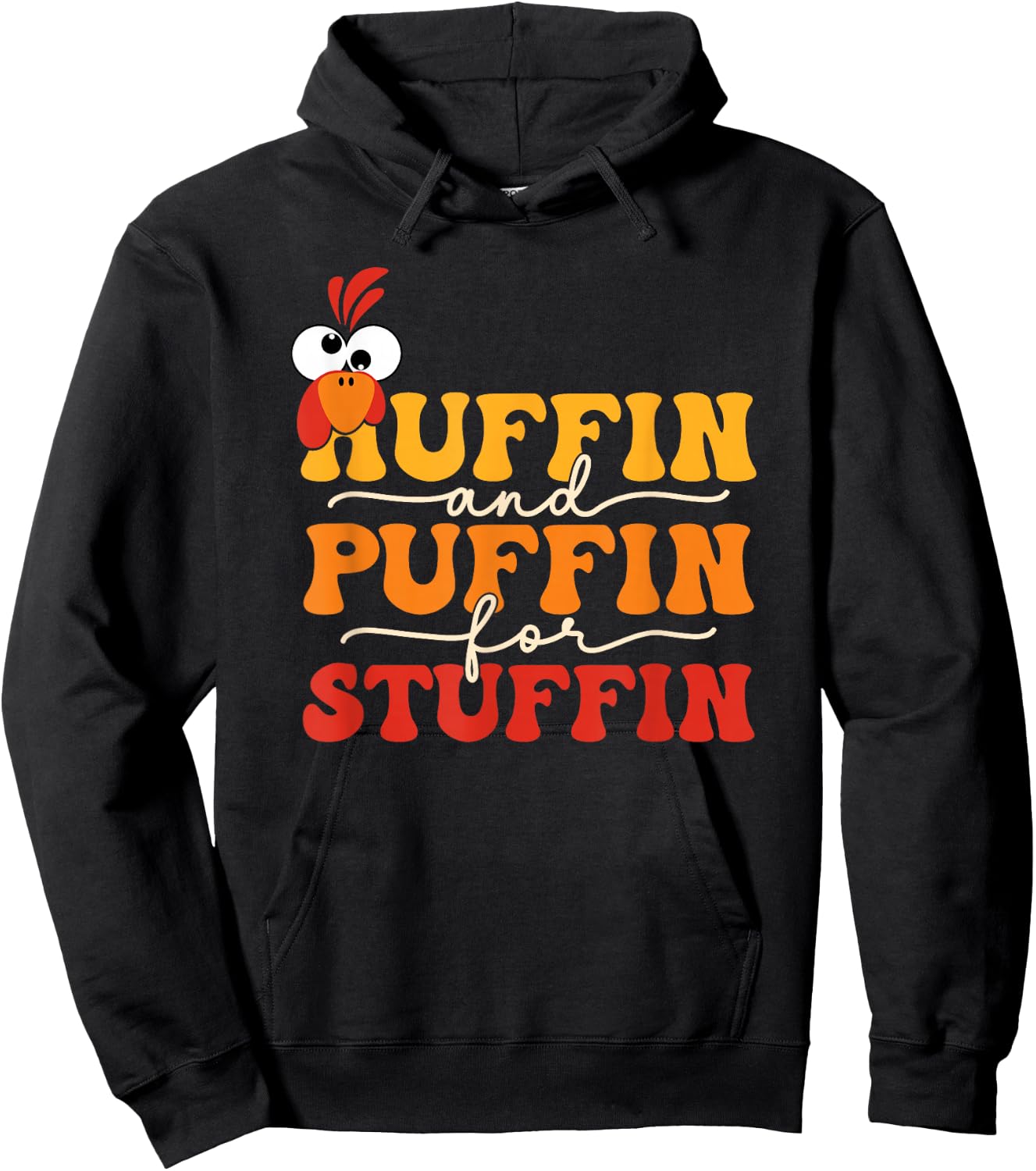 Huffin And Puffin For Stuffing Thanksgiving Product Hoodie - Hoodie | Black