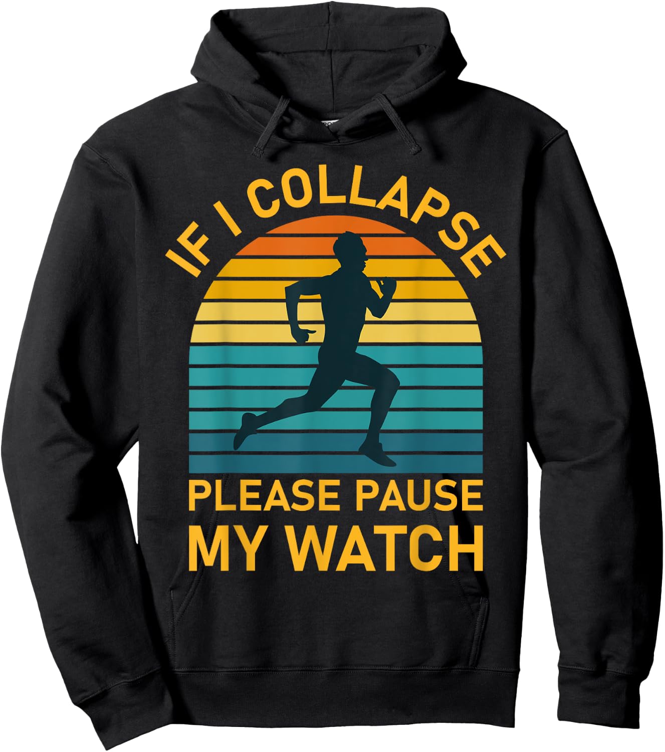If i collapse please pause my watch Marathon Runner Running Hoodie - Hoodie | Black