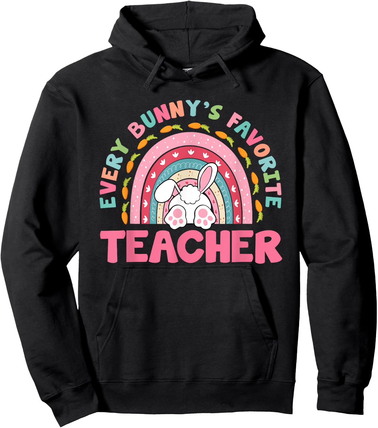 Rainbow Every Bunny's Favorite Teacher Easter Bunny Hoodie - Hoodie | Black