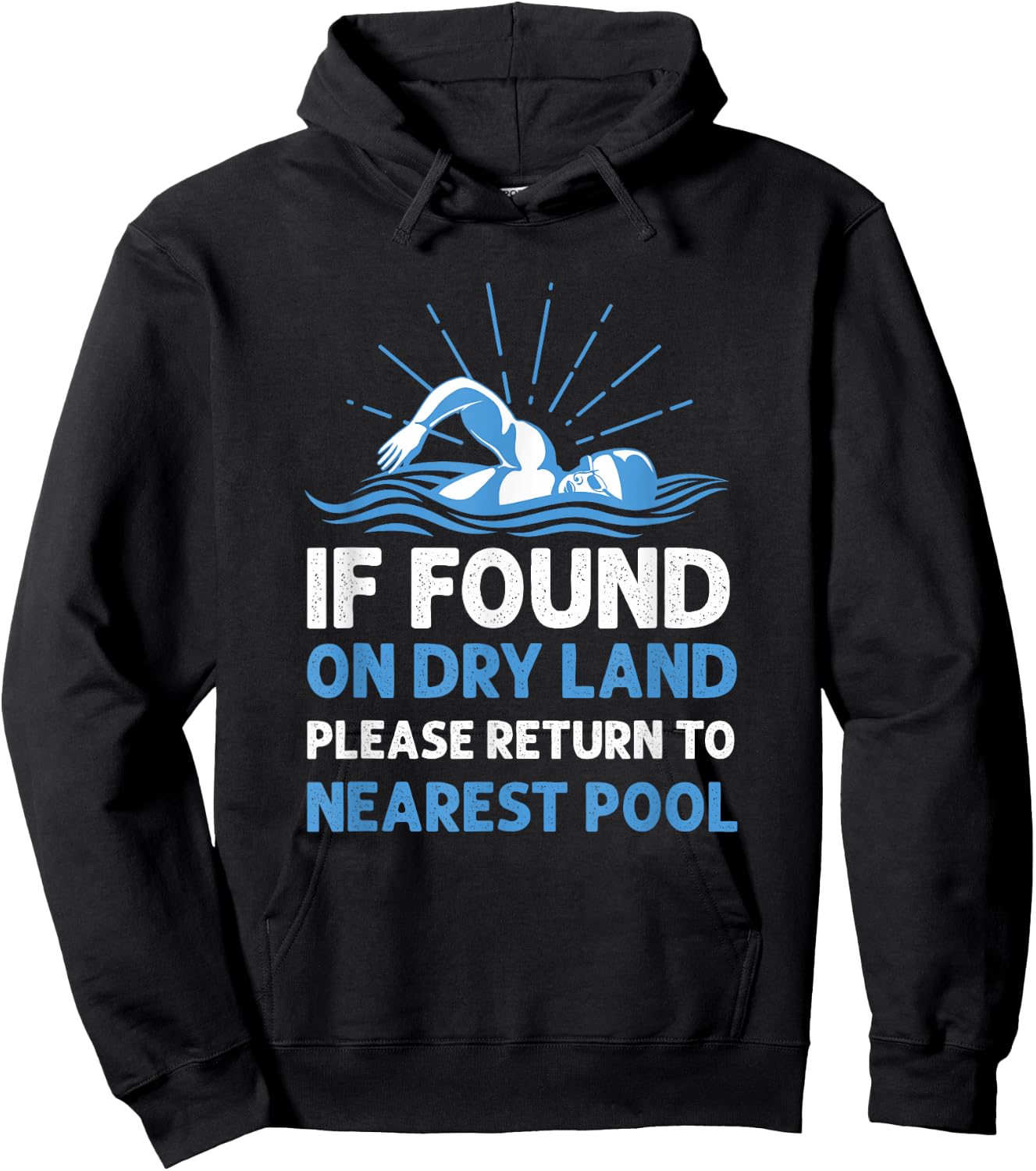 If Found On Dry Land Please Return To Nearest Pool Hoodie - Hoodie | Black