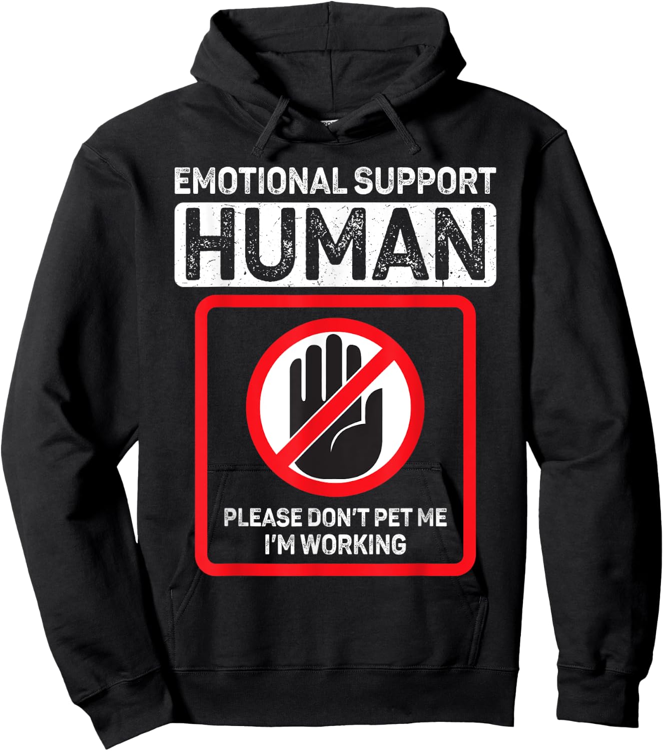 Emotional Support Human shirt Do Not Pet Emotional Support Hoodie - Hoodie | Black