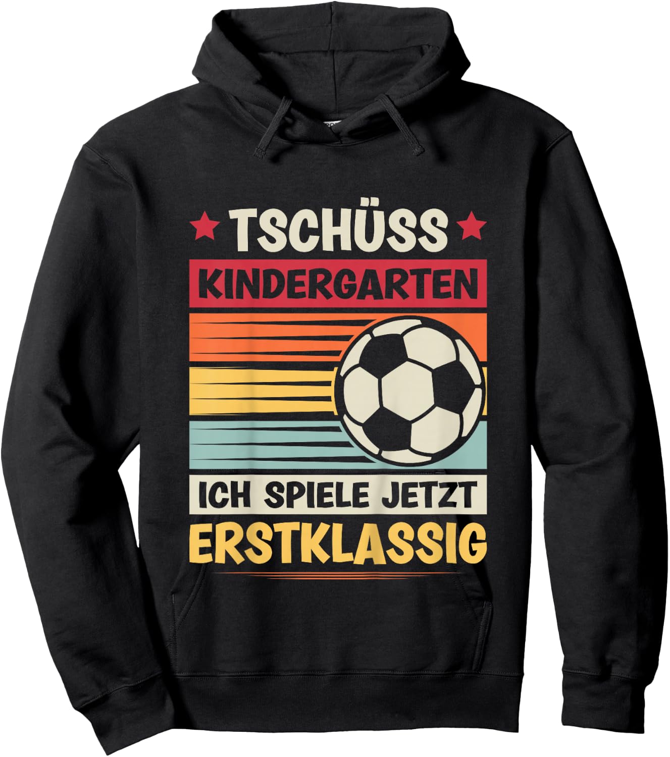 Tschüss Kindergarten Schulkind Erstklassig Einschulung Hoodie - Hoodie | Black