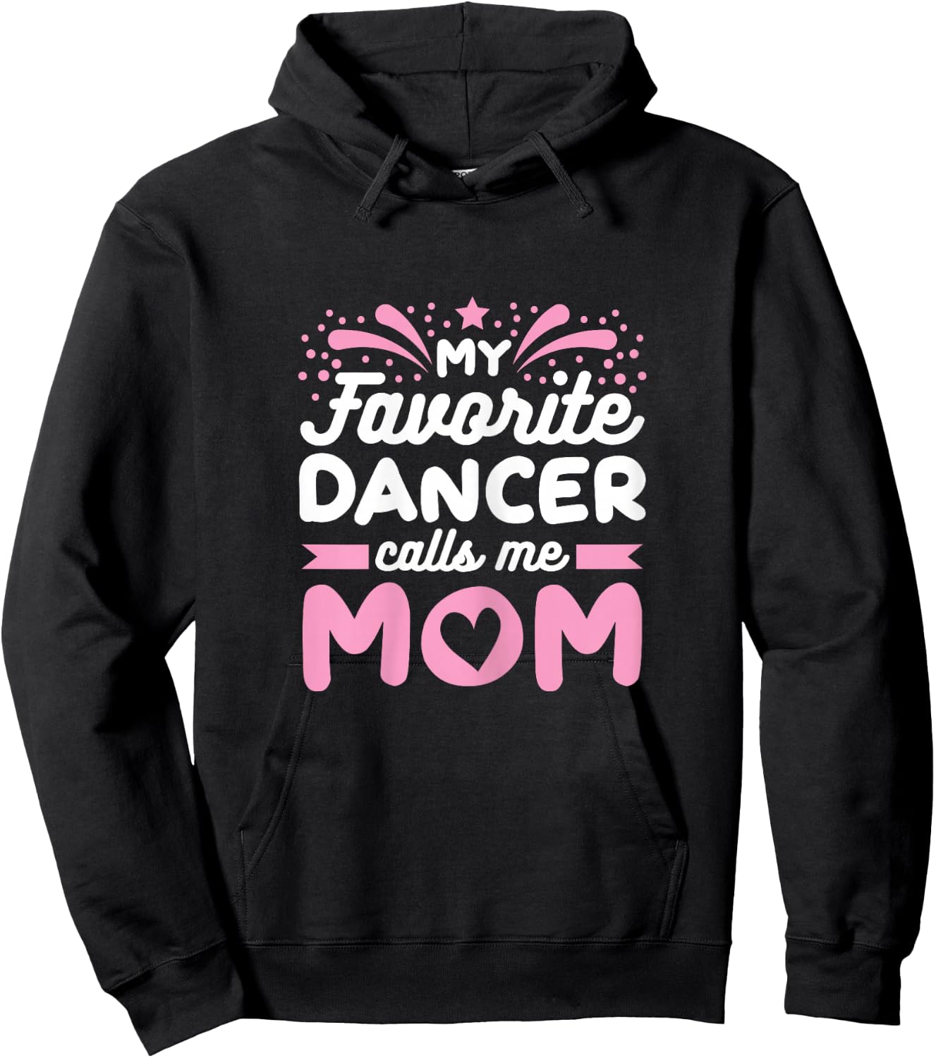 Mother of a Dancer Mama Hoodie - Hoodie | Black