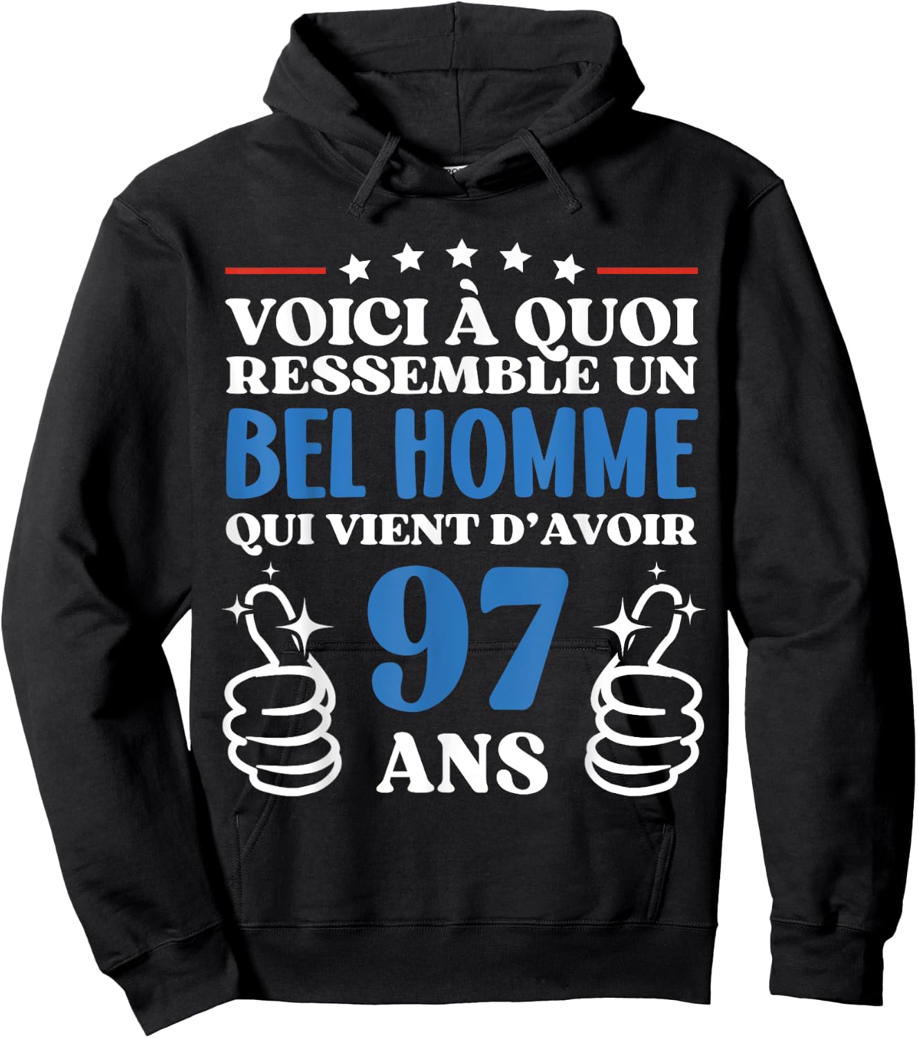 97 Ans Idée Cadeau Humour Anniversaire Bel Homme Hoodie - Hoodie | Black