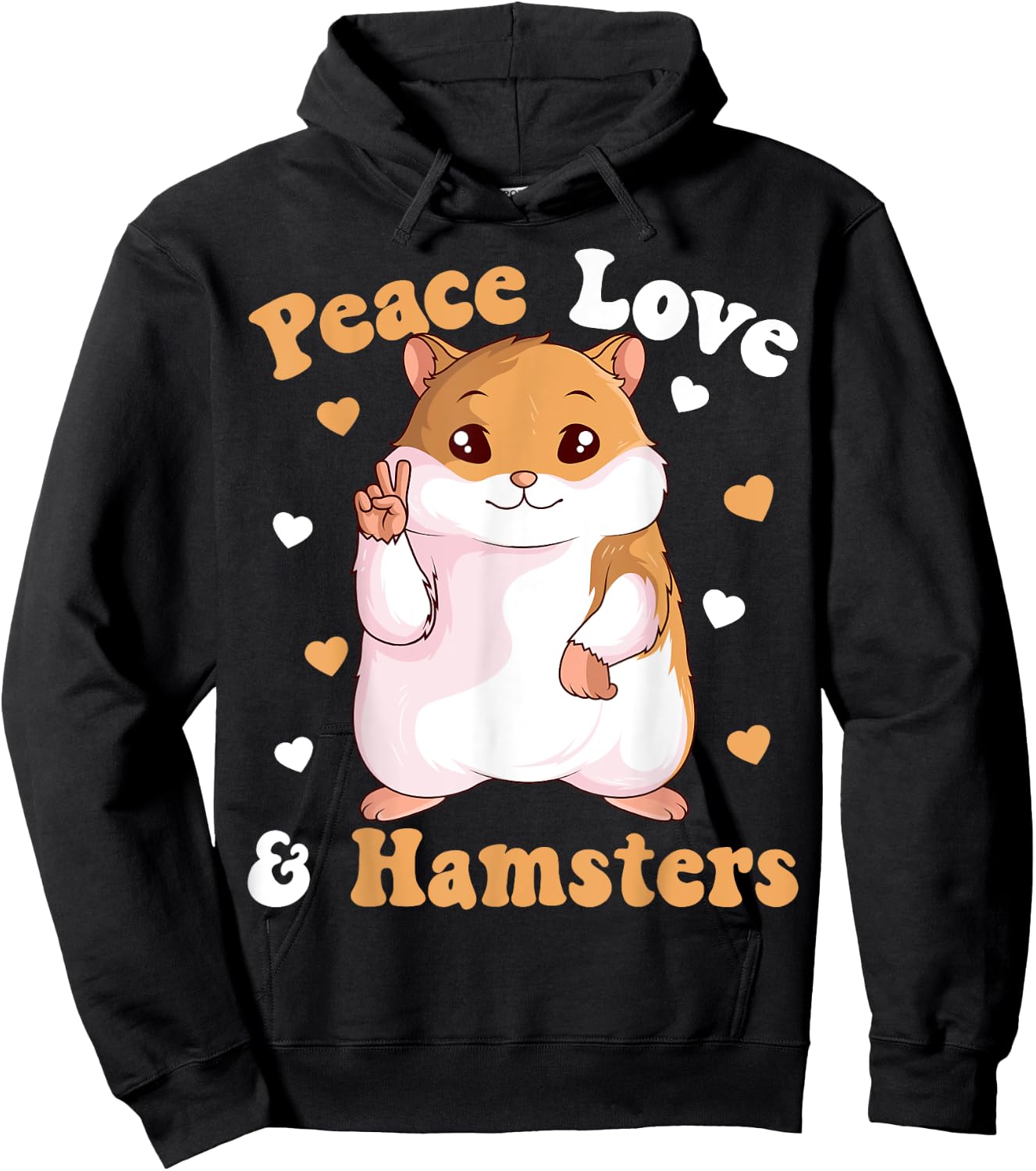 Peace Love Hamsters Hammy Hamster Lover Girls Women Hoodie - Hoodie | Black