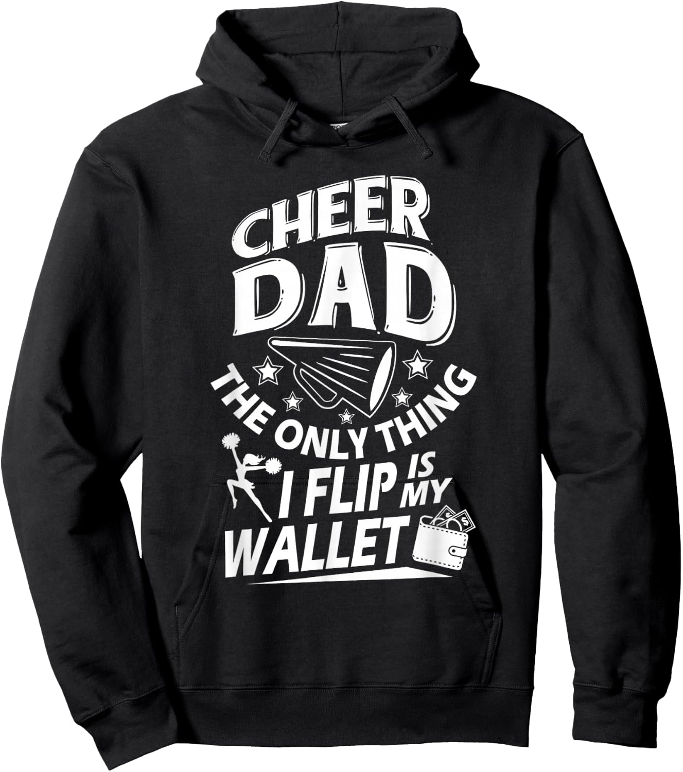 Cheer Dad Shirt Cheer Dad The Only Thing I Flip Is My Wallet Hoodie - Hoodie | Black