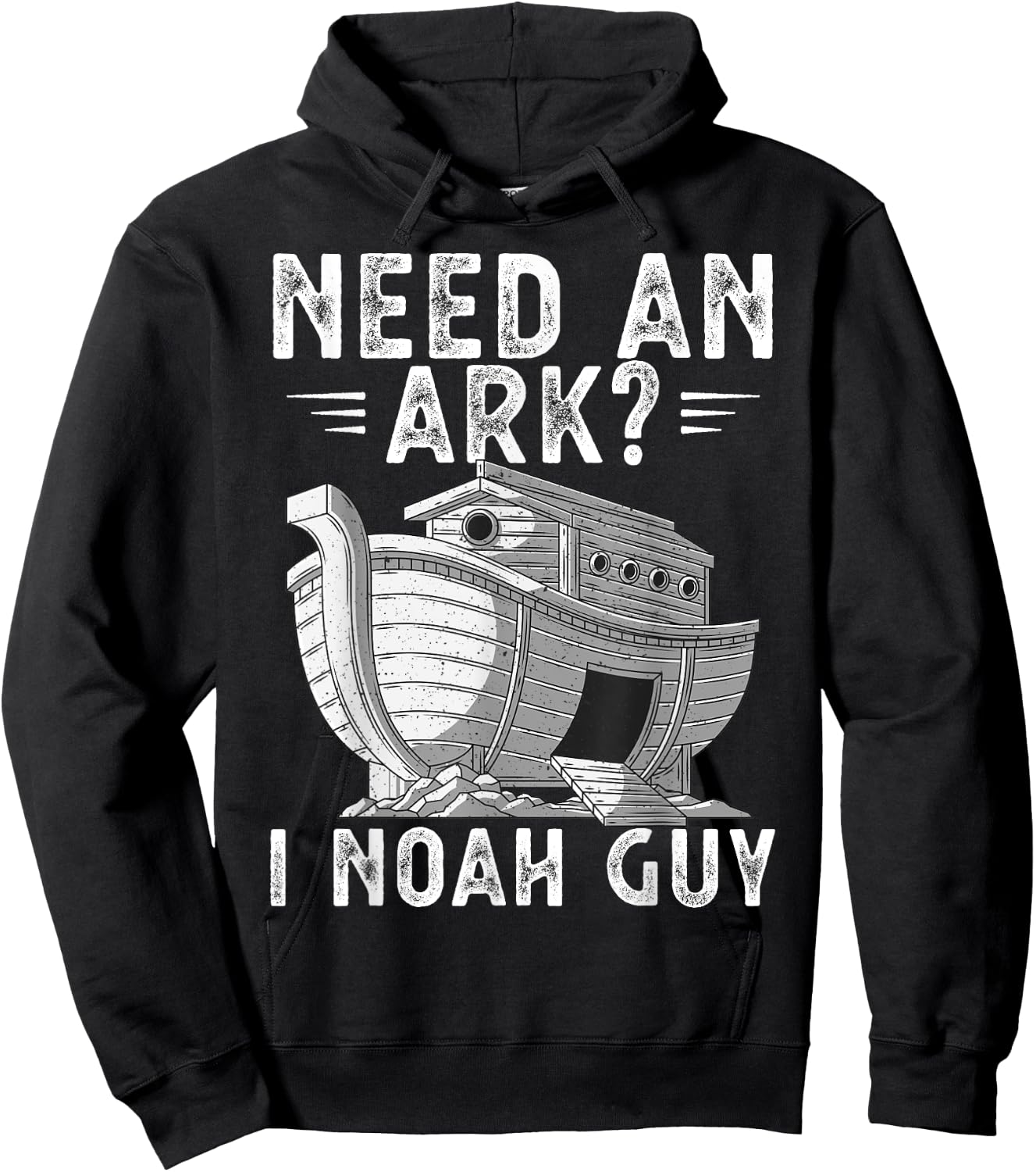 Need An Ark I Noah Guy Noah's Ark Shirt Funny Christian Pun Hoodie - Hoodie | Black