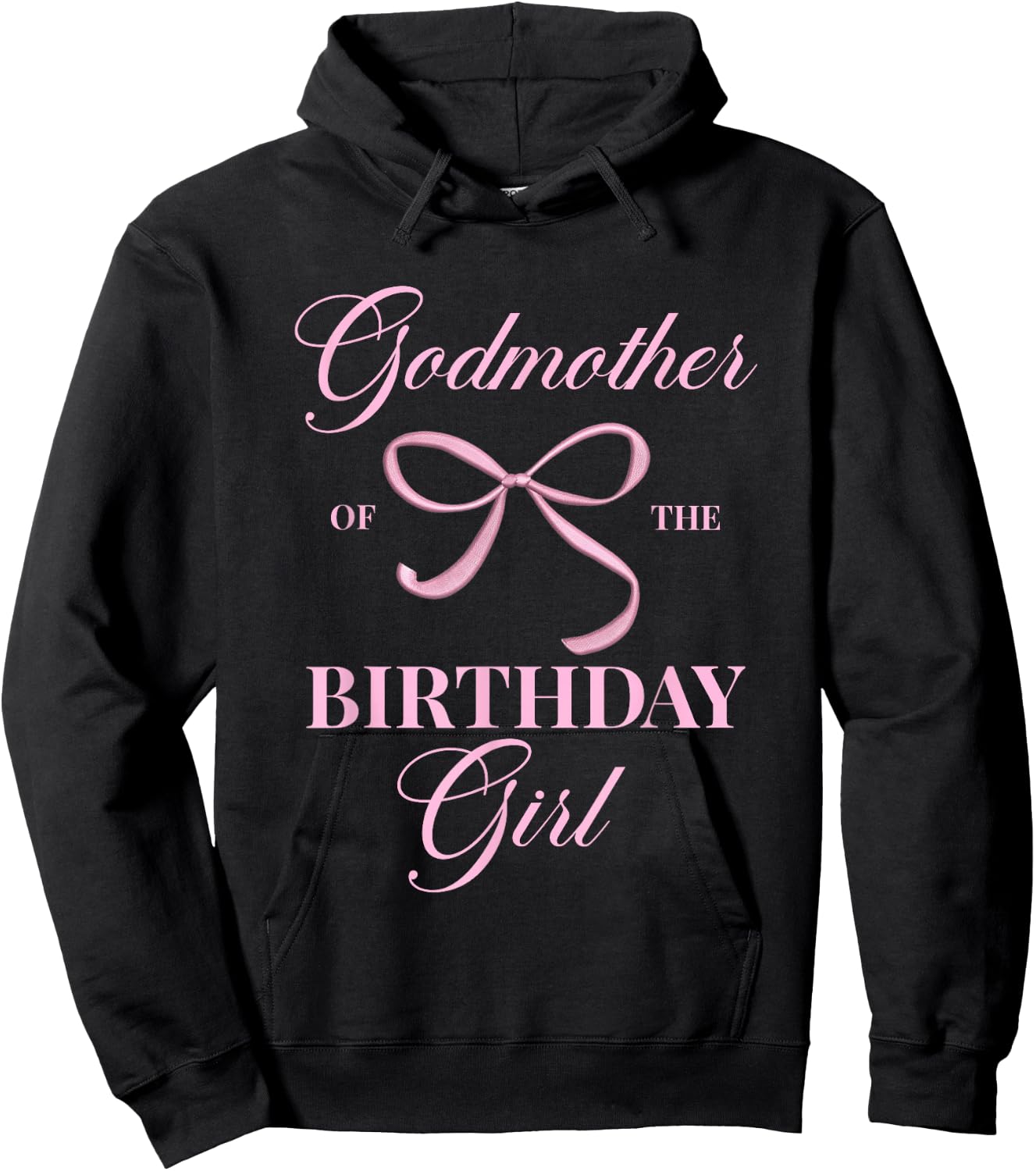 Godmother Of The Birthday Girl Coquette Aesthetic Pink Bow Hoodie - Hoodie | Black