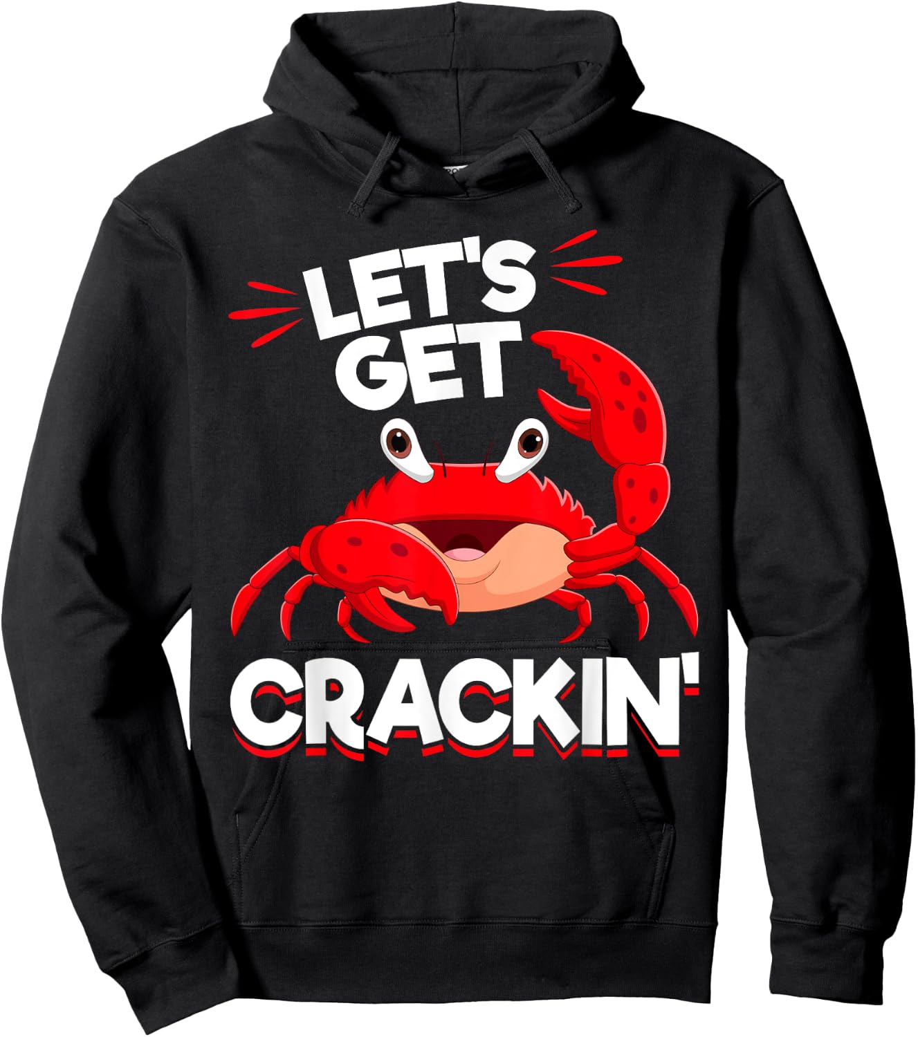 Crab Seafood lobster - Let's Get Crackin Hoodie - Hoodie | Black
