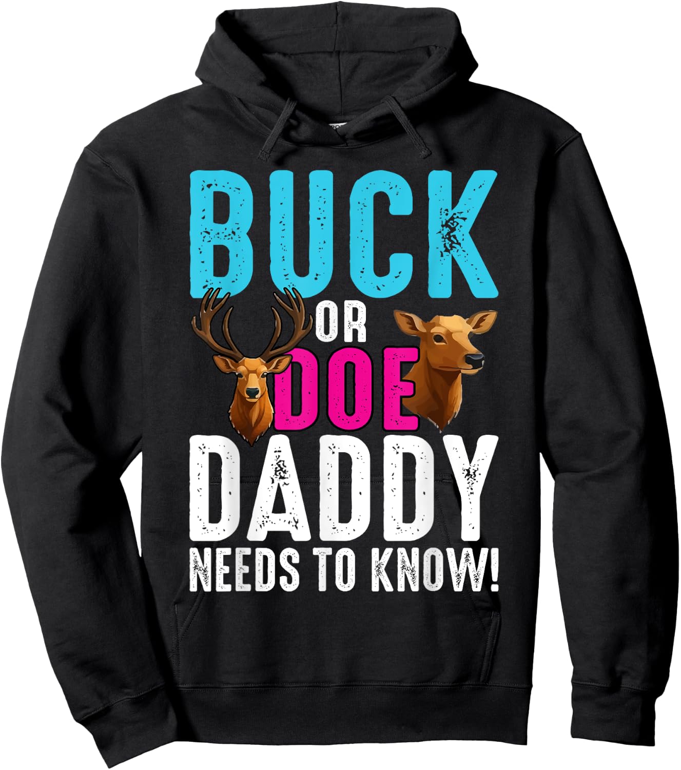 Gender Reveal Buck or Doe Daddy Matching Baby Party Hoodie - Hoodie | Black