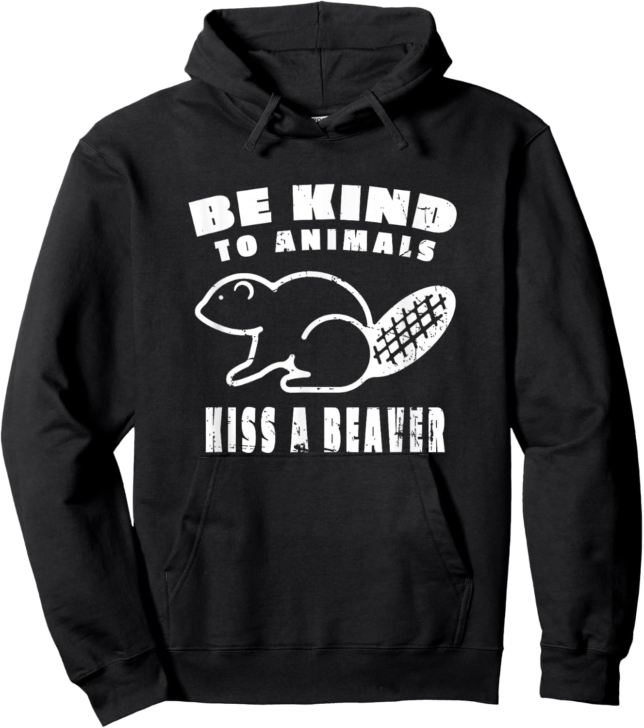 Be Kind To Animals Kiss A Beaver Hoodie - Hoodie | Black