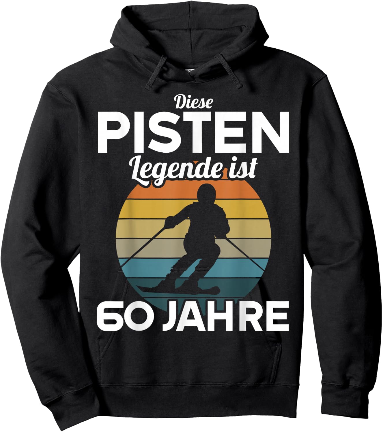 Diese Pisten Legende ist 60 Jahre 60 Geburtstag Skifahrer Hoodie - Hoodie | Black