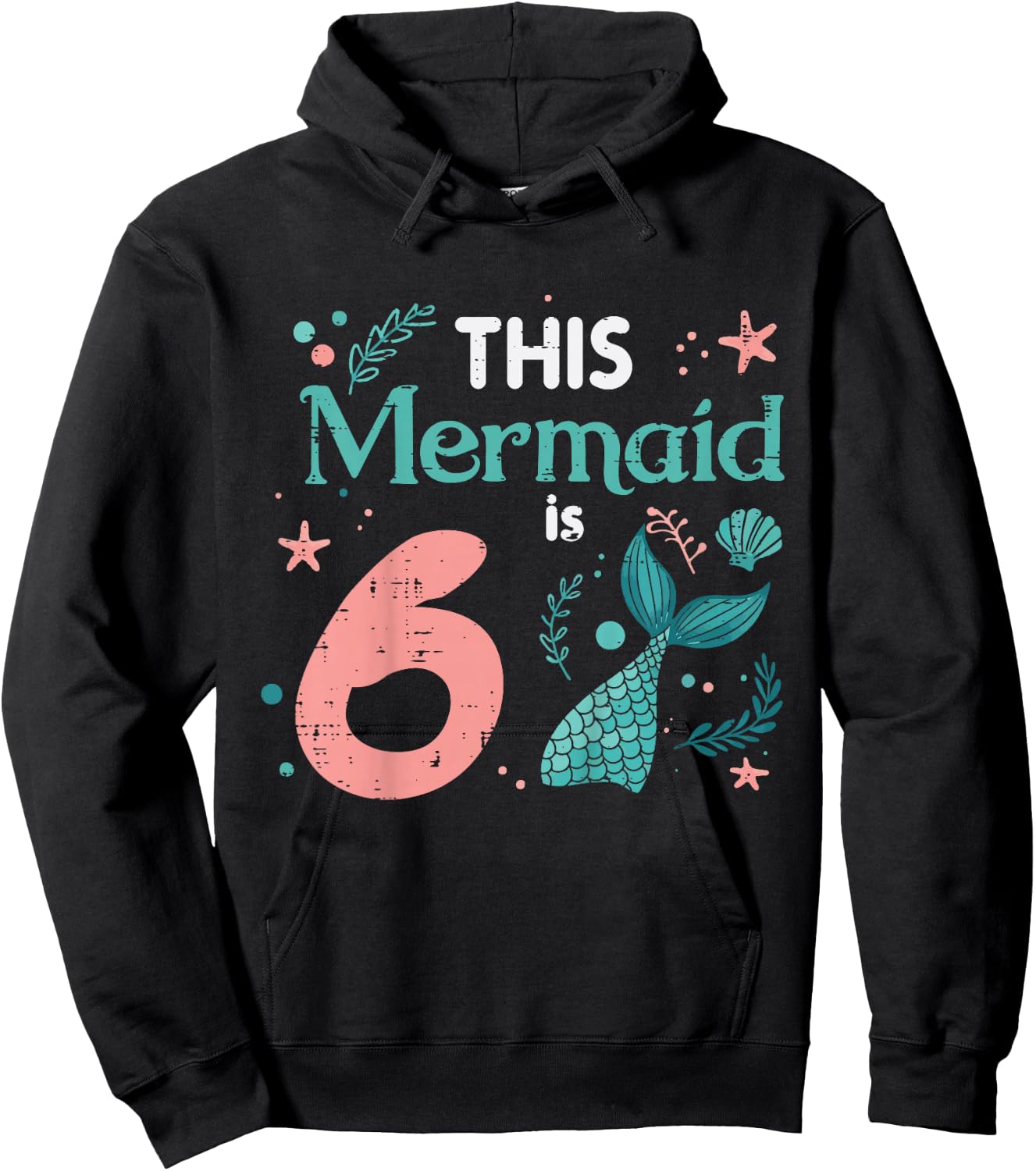 6th Birthday This Mermaid is 6 Year Old Bday Girls Kids Hoodie - Hoodie | Black
