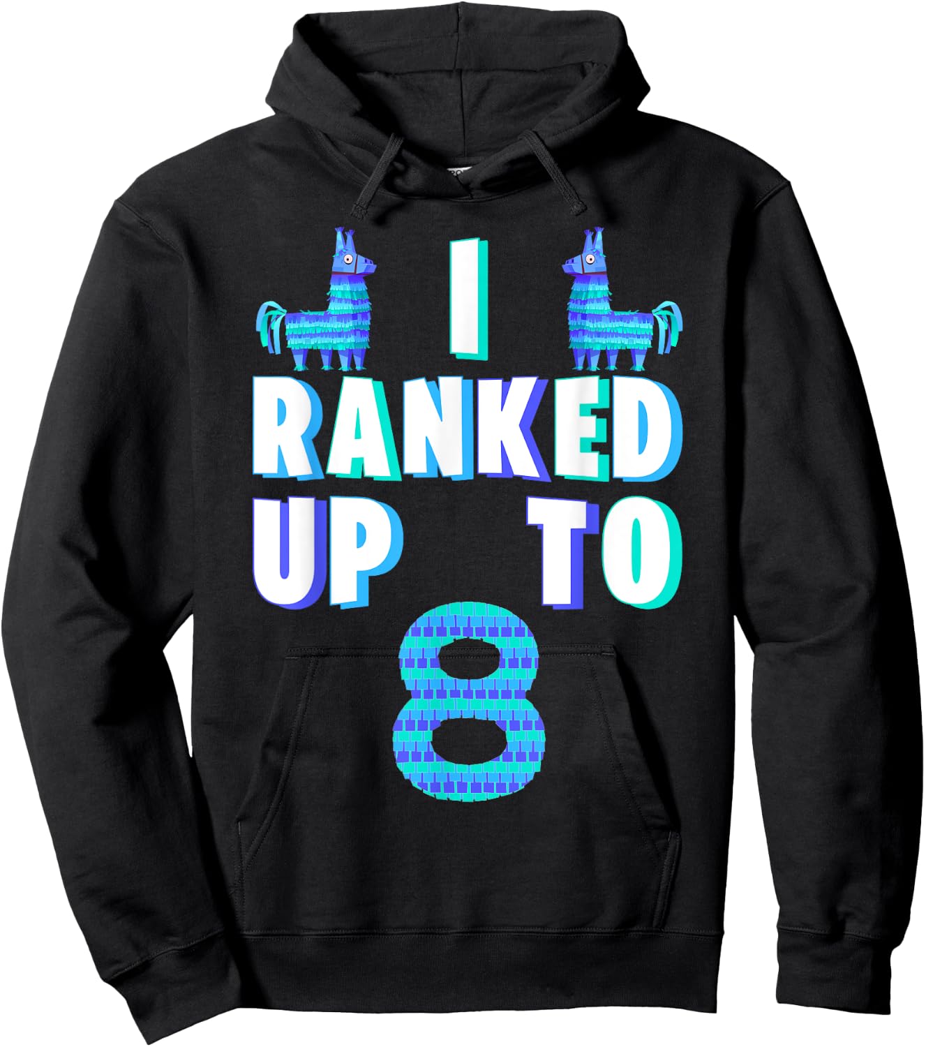 I Ranked Up To 8 Birthday Video Game Llama Piñata Birthday Hoodie - Hoodie | Black