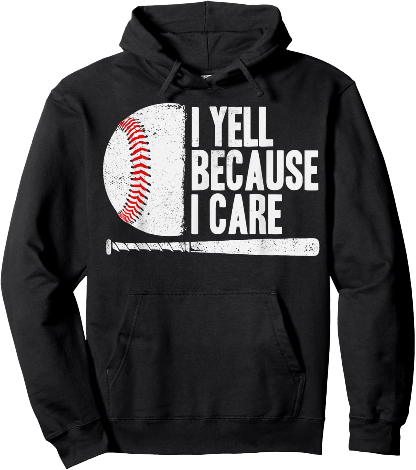 Funny Baseball Fan Humor I Yell Because I Care Baseball Dads Hoodie - Hoodie | Black