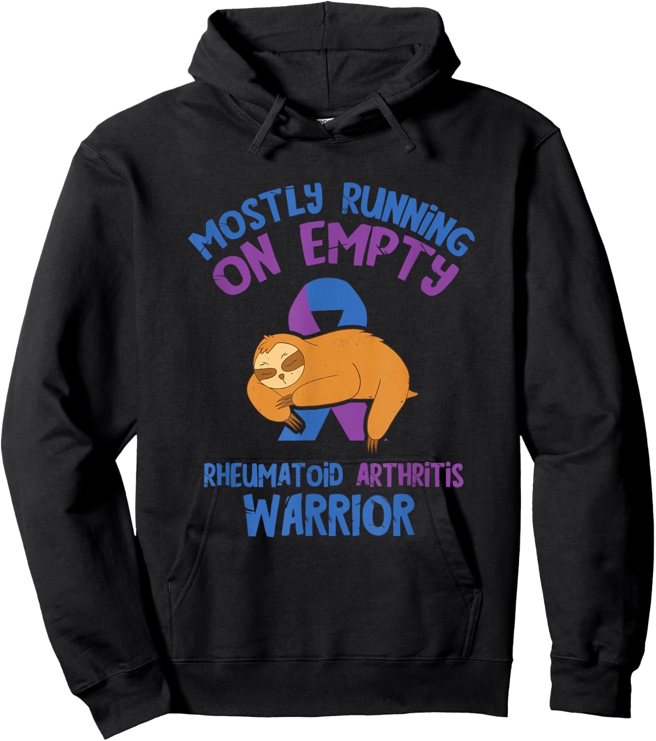 Arthritis Awareness Mostly Running Empty Rheumatoid Warrior Hoodie - Hoodie | Black