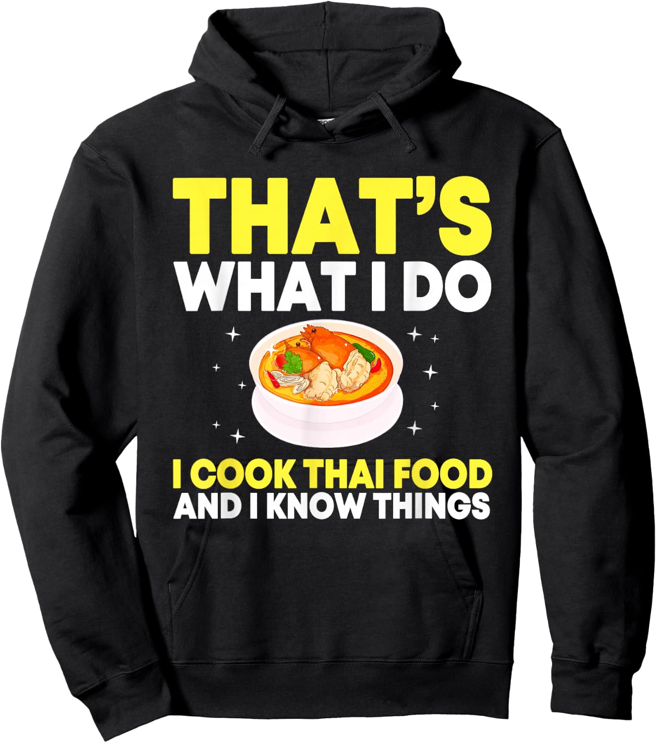 Funny Thai Food Chef Saying Asian Food Hoodie - Hoodie | Black