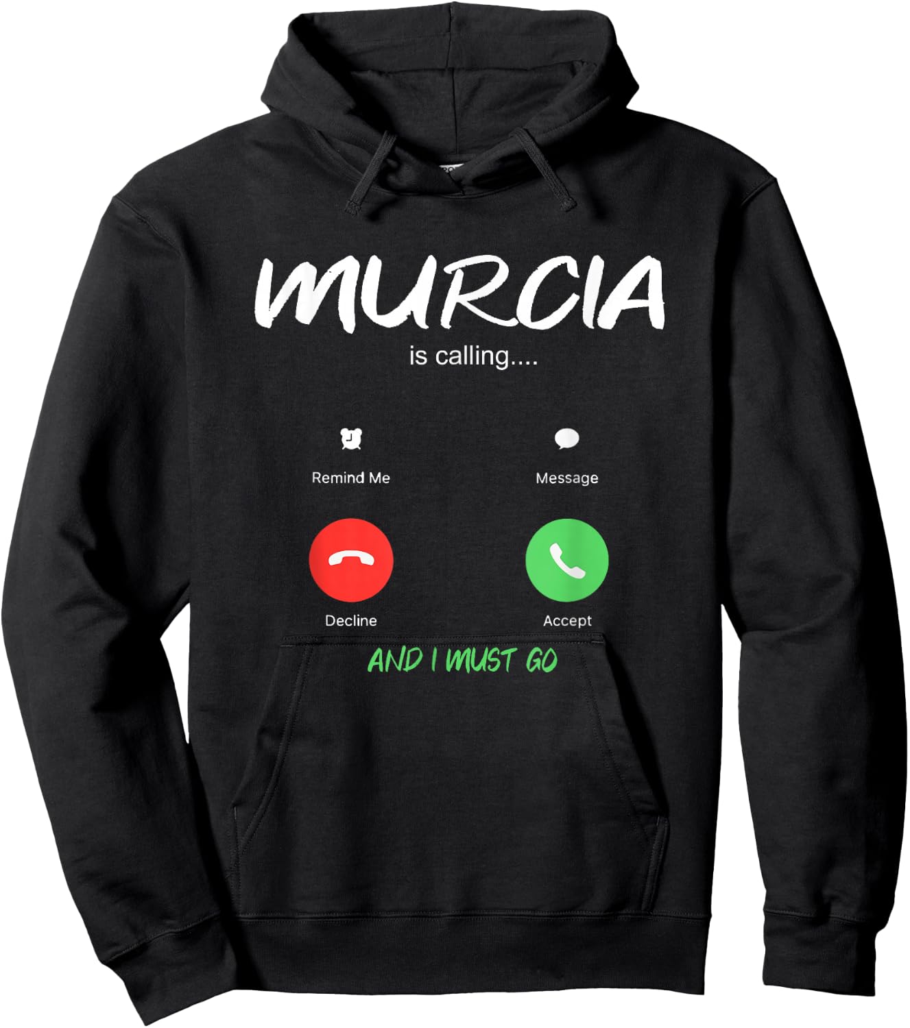 Murcia is Calling and I Must Go Spain Traveling Hoodie - Hoodie | Black