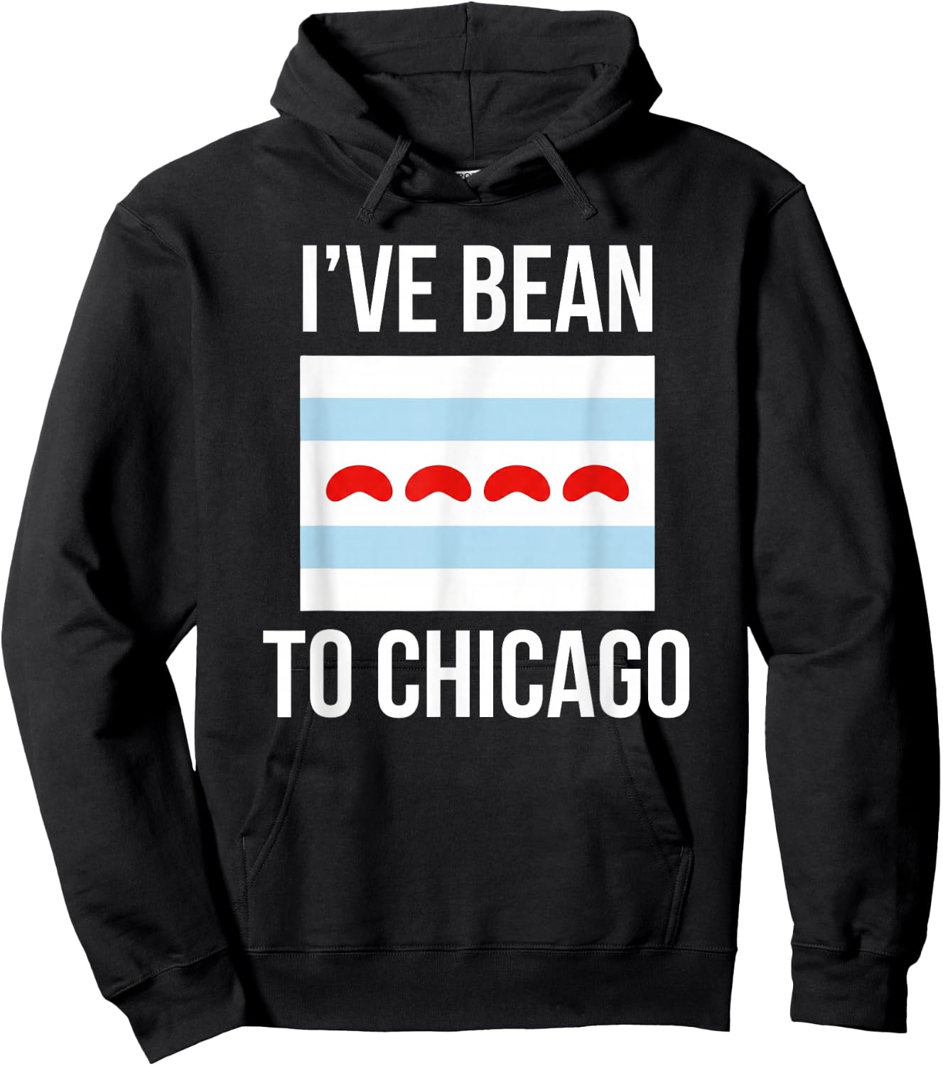 I've Bean to Chicago Flag with Bean Cloud gate Stars Hoodie - Hoodie | Black
