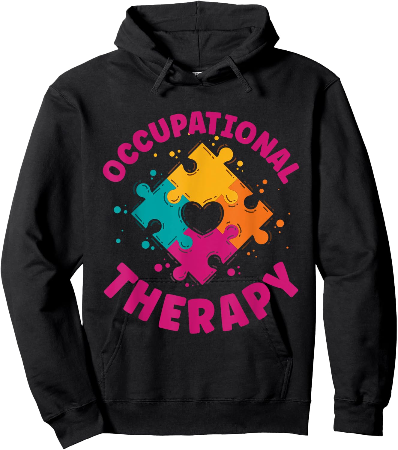 Occupational Therapist Occupational Therapy Hoodie - Hoodie | Black