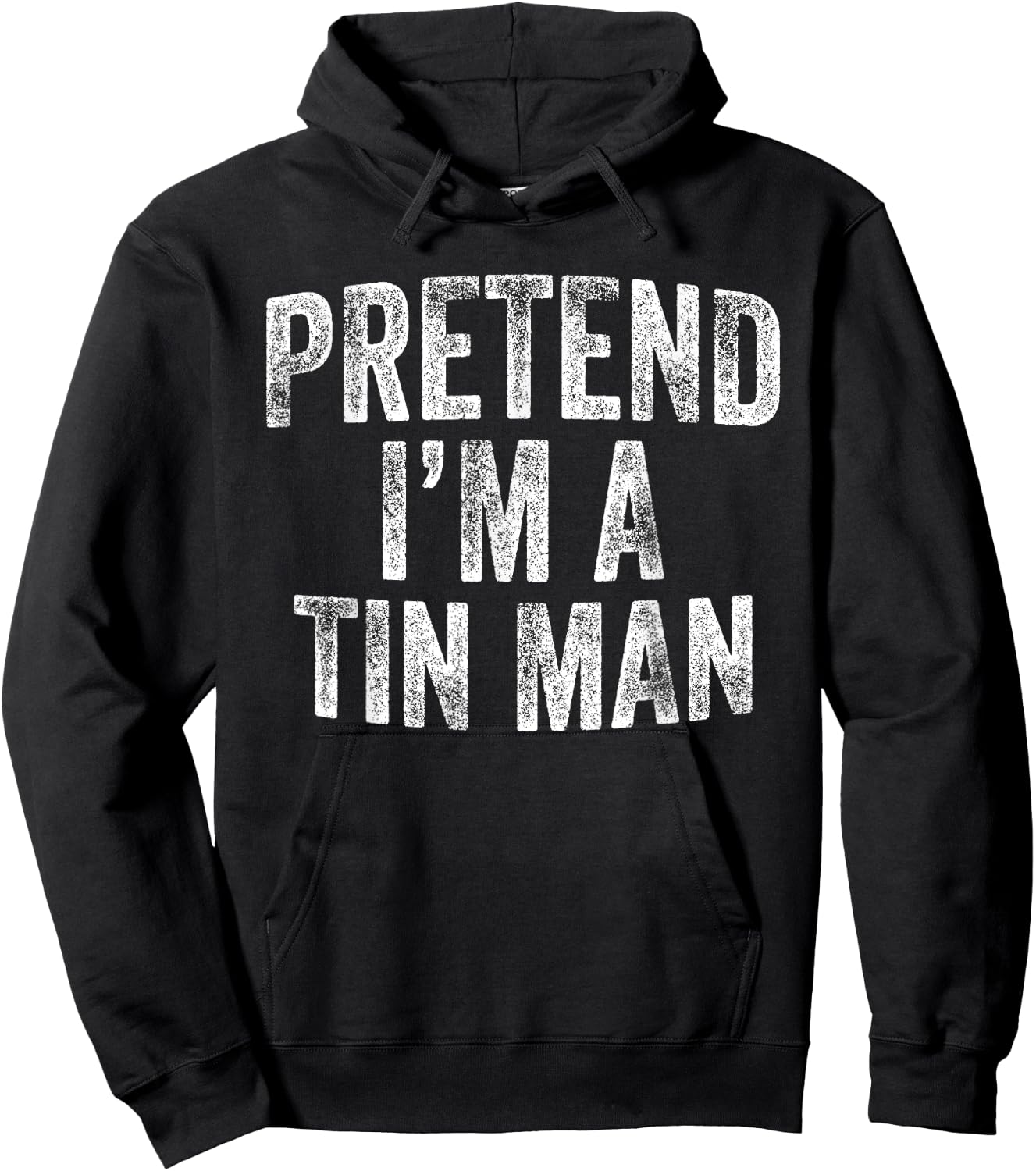 Pretend I'm A Tin Man Costume Family Lazy Halloween Party Hoodie - Hoodie | Black