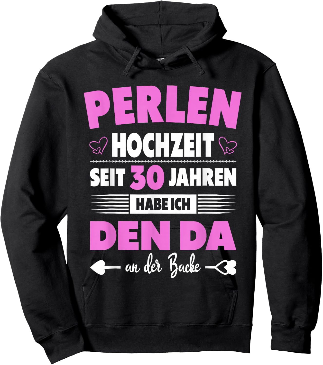 30ter Hochzeitstag Ehefrau 30 Jahre Ehe Perlenhochzeit Hoodie - Hoodie | Black