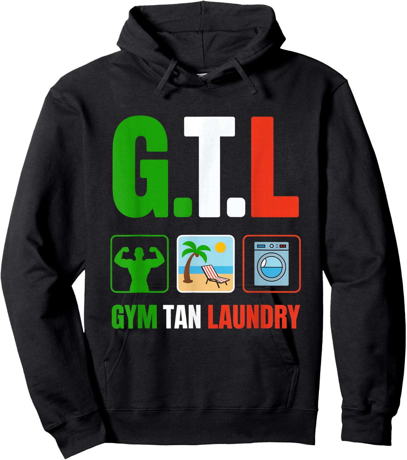Gym Tan Laundry GTL New Jersey Garden NJ Shore Italian Flag Hoodie - Hoodie | Black