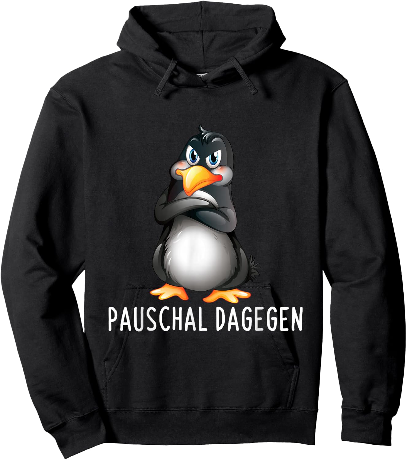 Pauschal Dagegen Funny Penguin Saying , black, s Hoodie - Hoodie | Black