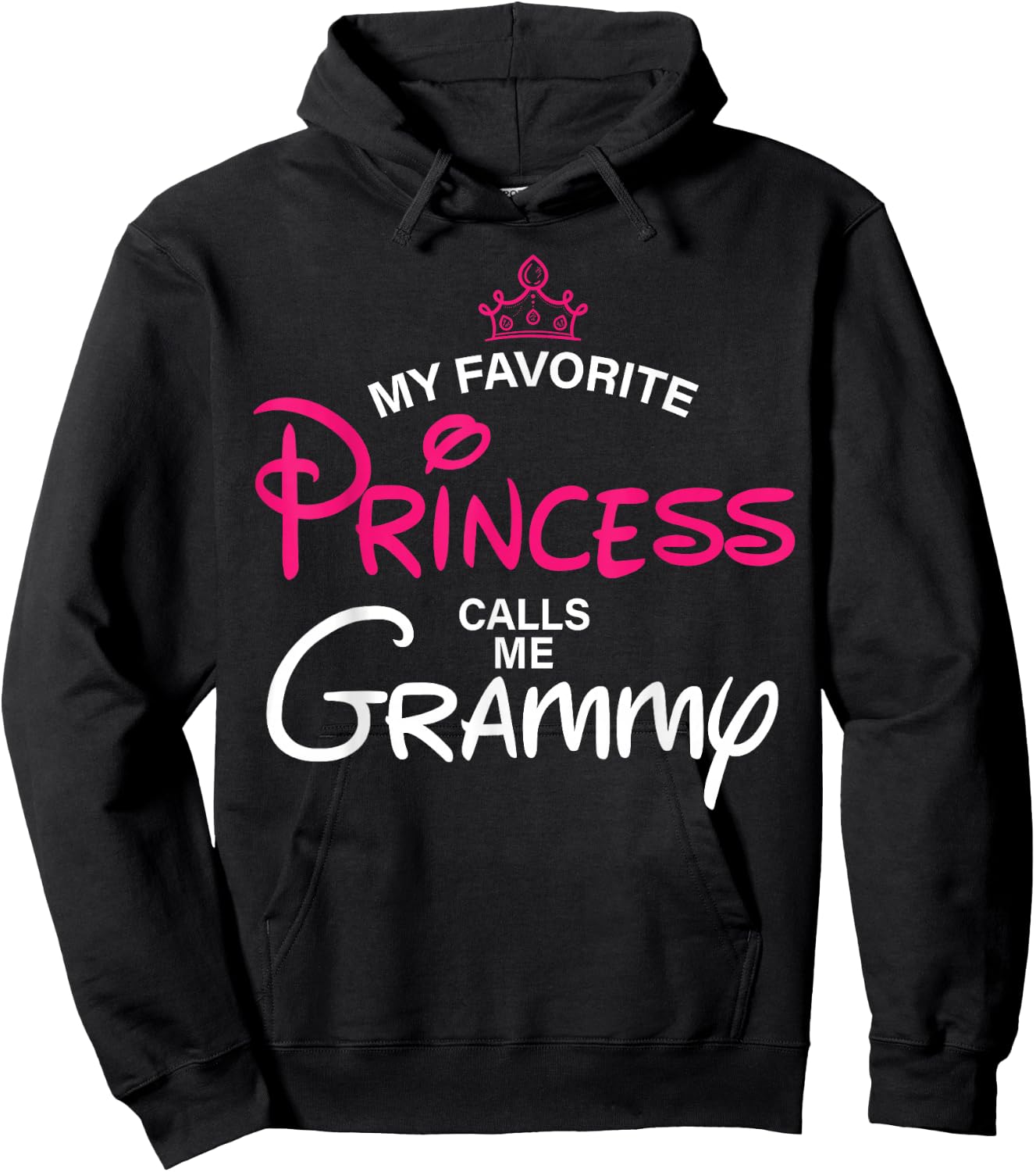 My Favorite Princess Calls Me Grammy Daughter Fathers Day Hoodie - Hoodie | Black