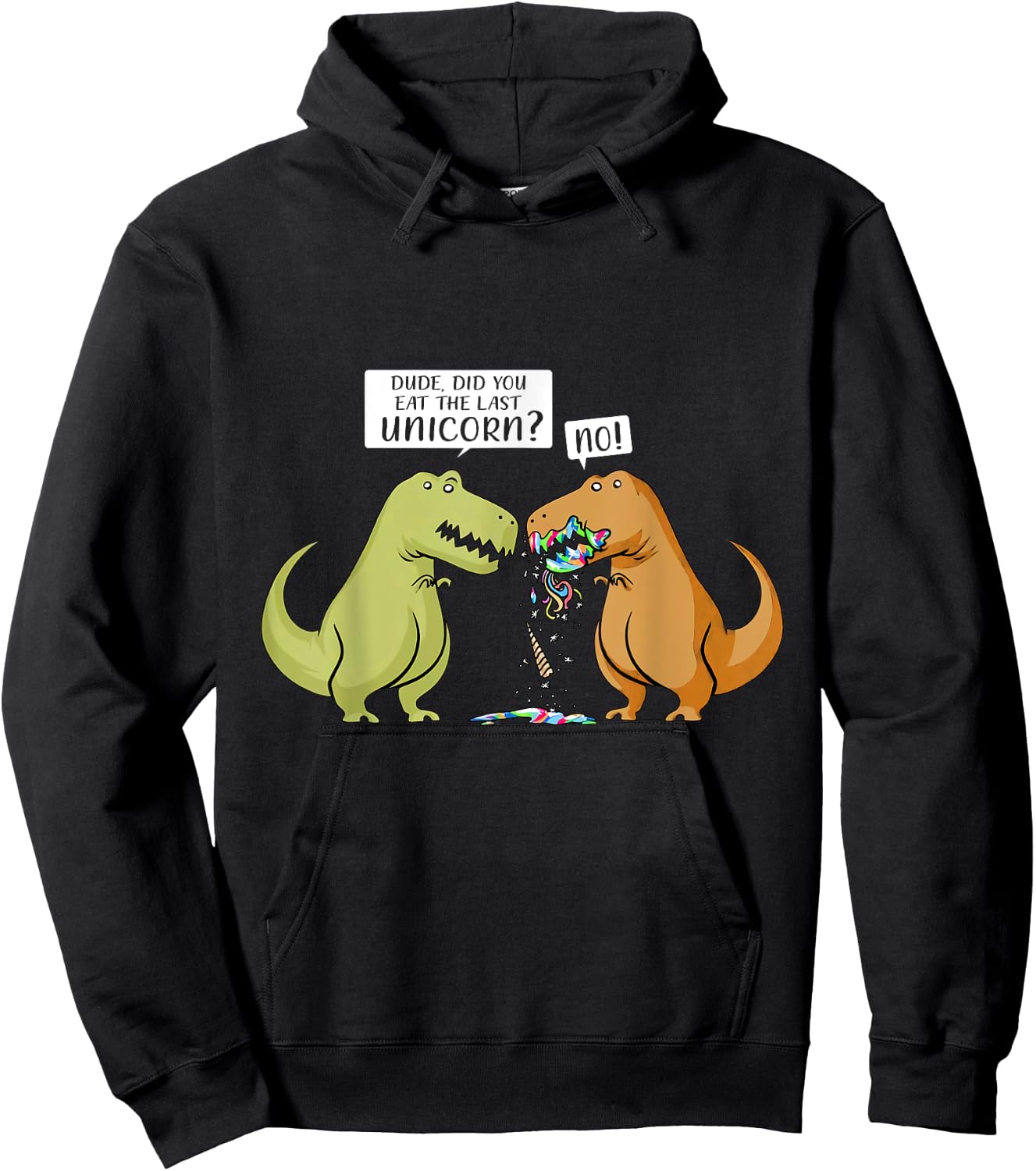 Funny Did You Eat The Last Unicorn Dinosaur Hoodie - Hoodie | Black