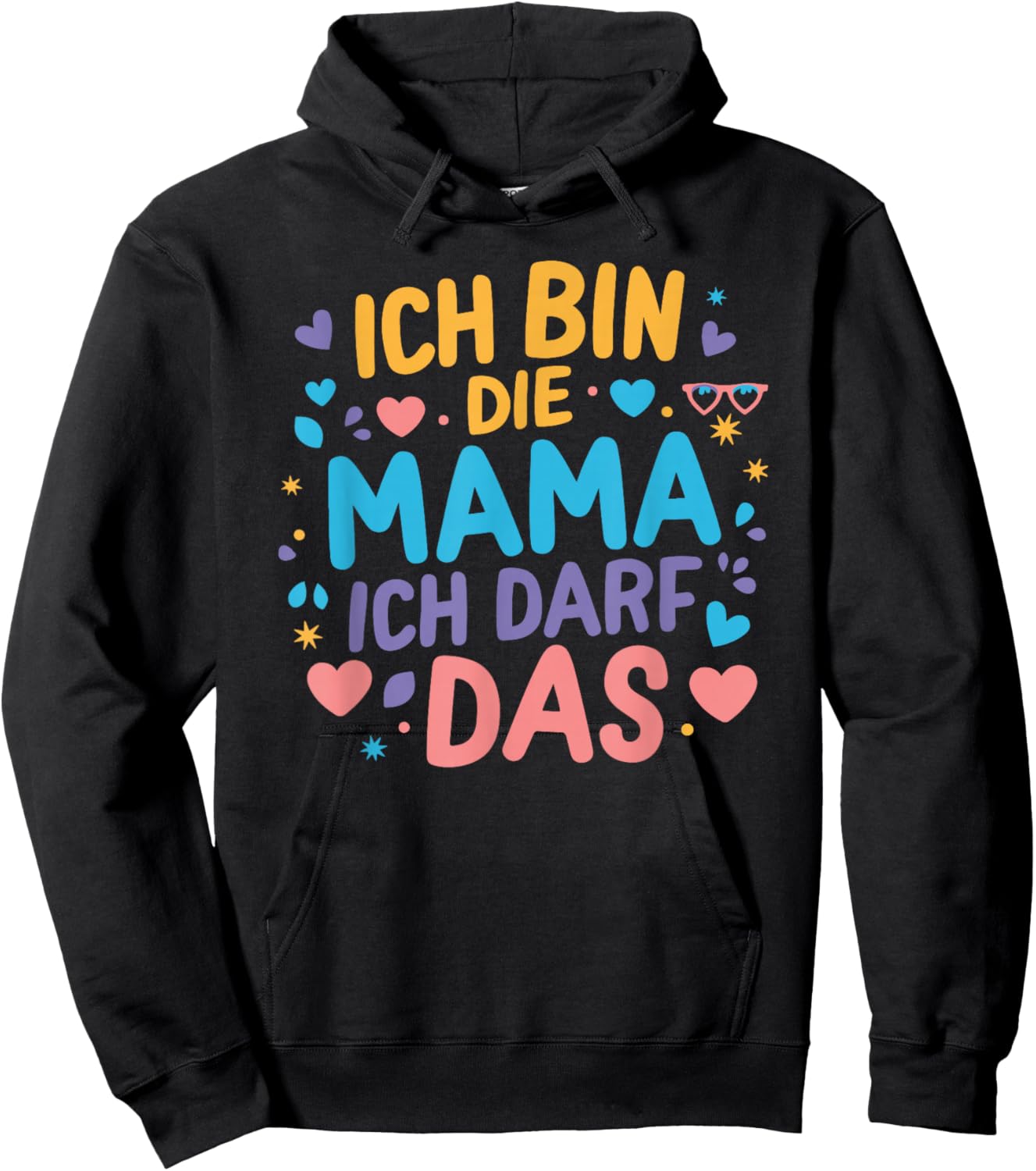 Ich bin die Mama Mother's Day Birthday Beste Mütter Funny , black Hoodie - Hoodie | Black