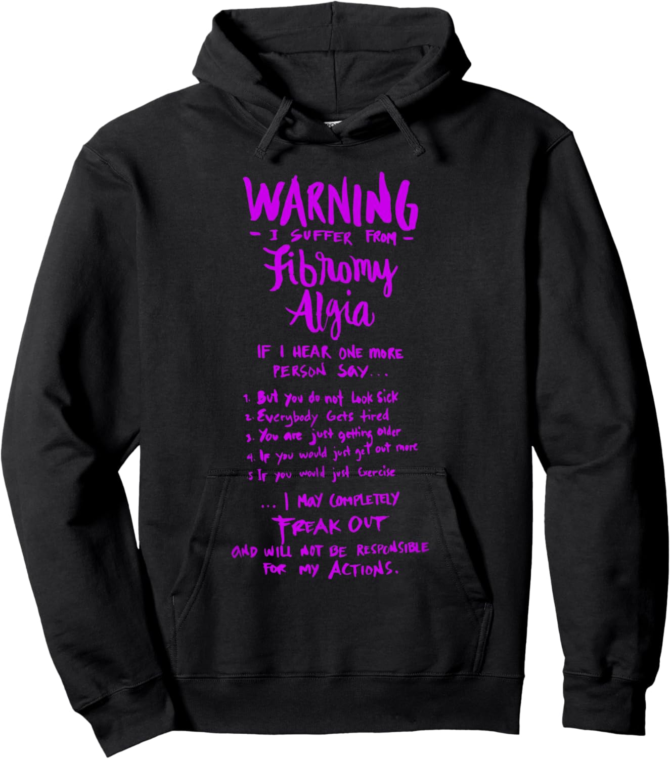 Warning I Suffer from Fibromyalgia - Funny Fibro Saying Hoodie - Hoodie | Black