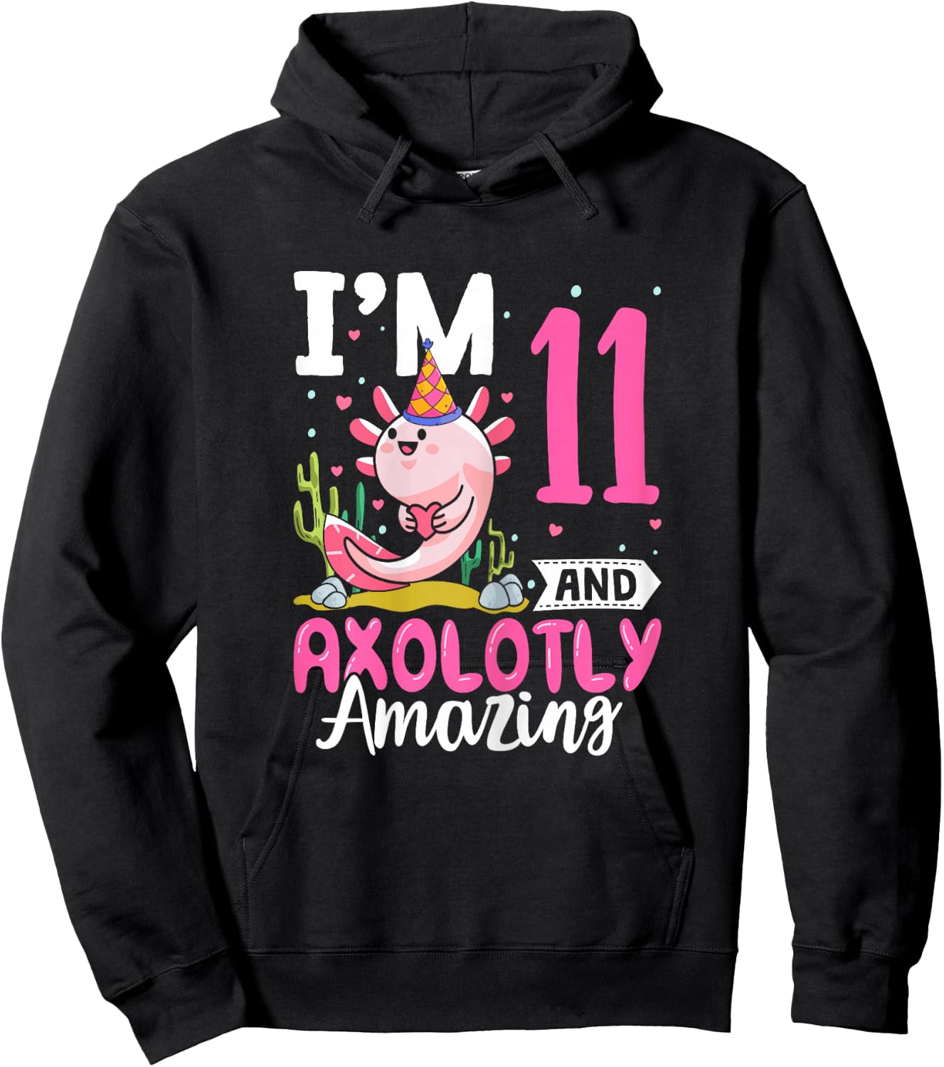 11th Birthday Shirt For Girls Axolotl 11 Year Old Birthday Hoodie - Hoodie | Black
