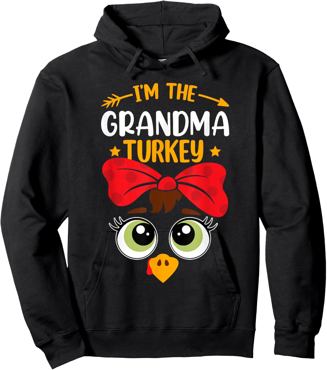I'm The Grandma Turkey Cute Family Thanksgiving Grandmother Hoodie - Hoodie | Black