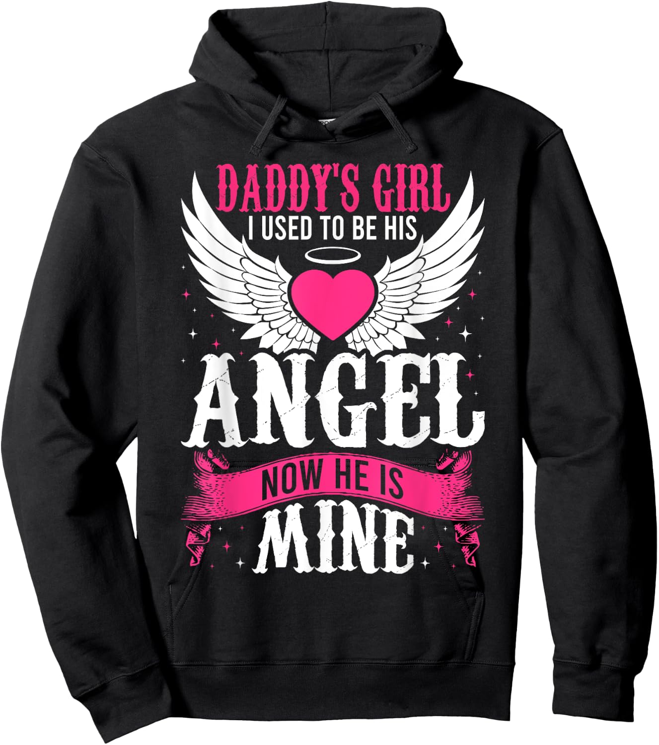 Daddy's Girl I Used to be His Angel Now He Is Mine In Heaven Hoodie - Hoodie | Black