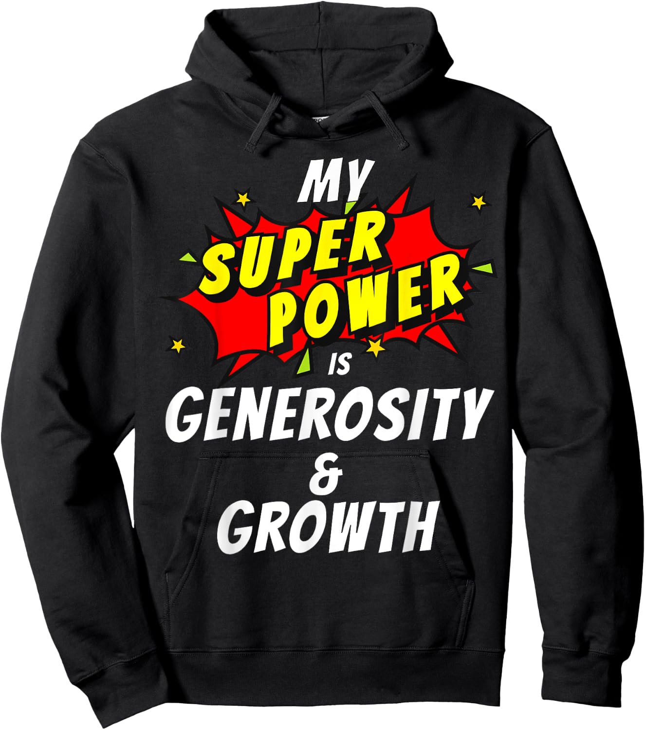My SuperPower is Generosity & Growth Comic Style Hoodie - Hoodie | Black