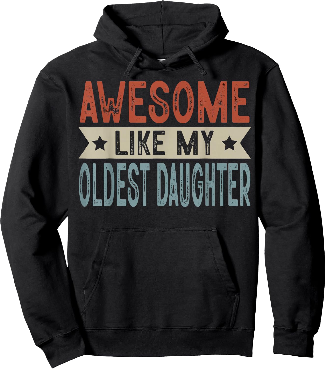 Awesome Like My Oldest Daughter Retro Aesthetic Graphic Hoodie - Hoodie | Black