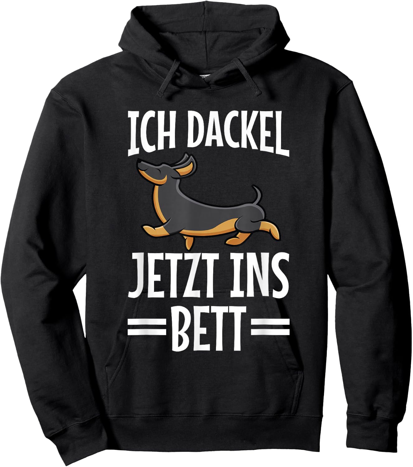 with German Text "Ich Dachshund Jetzt Ins Bett Hund müde Schlaf" Funny Sleep , black Hoodie - Hoodie | Black
