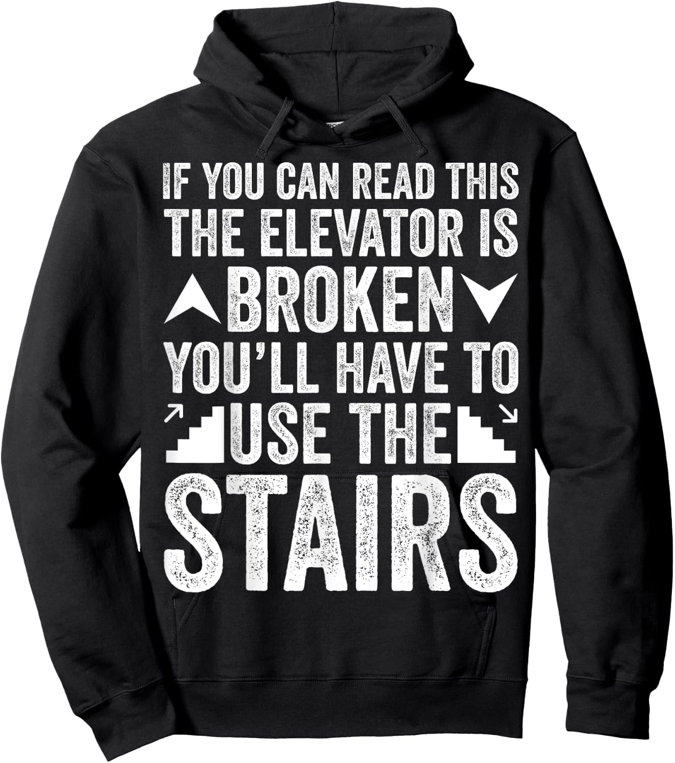 Elevator Mechanic The Elevator Is Broken Lift Men Hoodie - Hoodie | Black