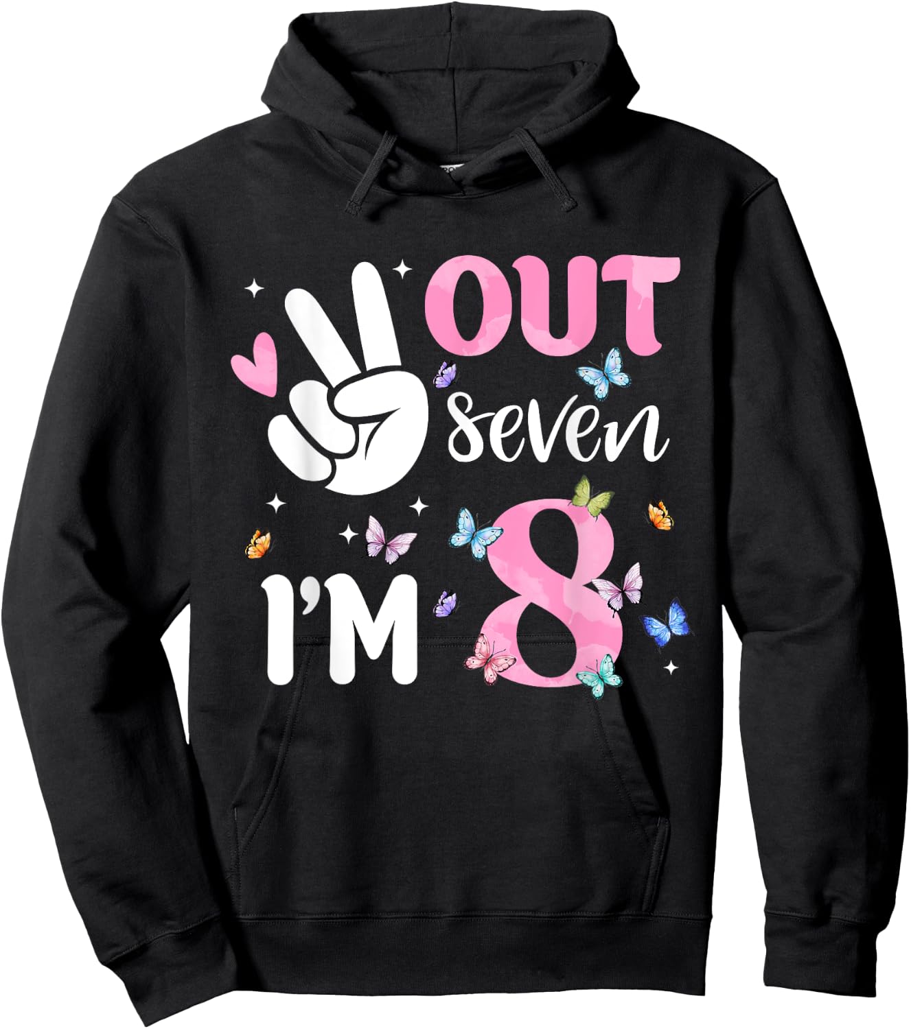 Peace Out Seven I'm 8 Butterfly Happy 8th Birthday Girl Hoodie - Hoodie | Black