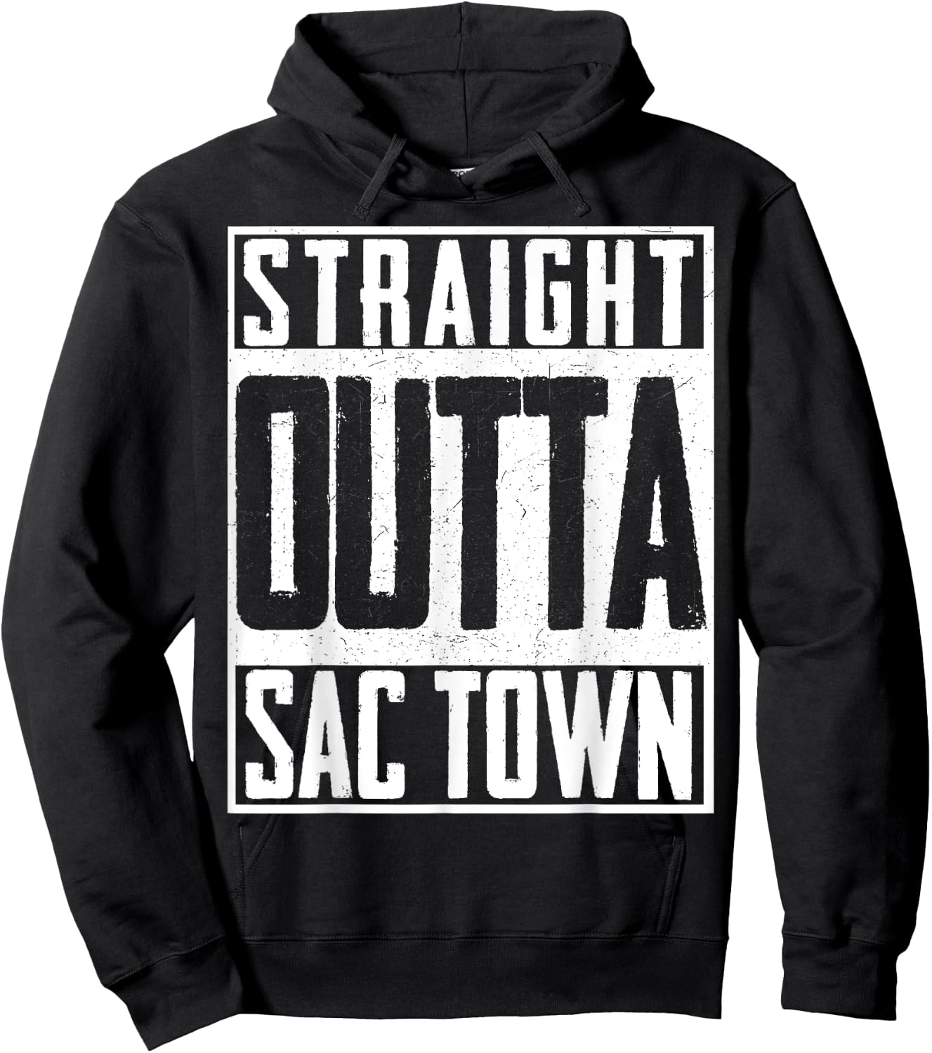 Straight Outta Sac Town Sacramento Cali California US Hoodie - Hoodie | Black