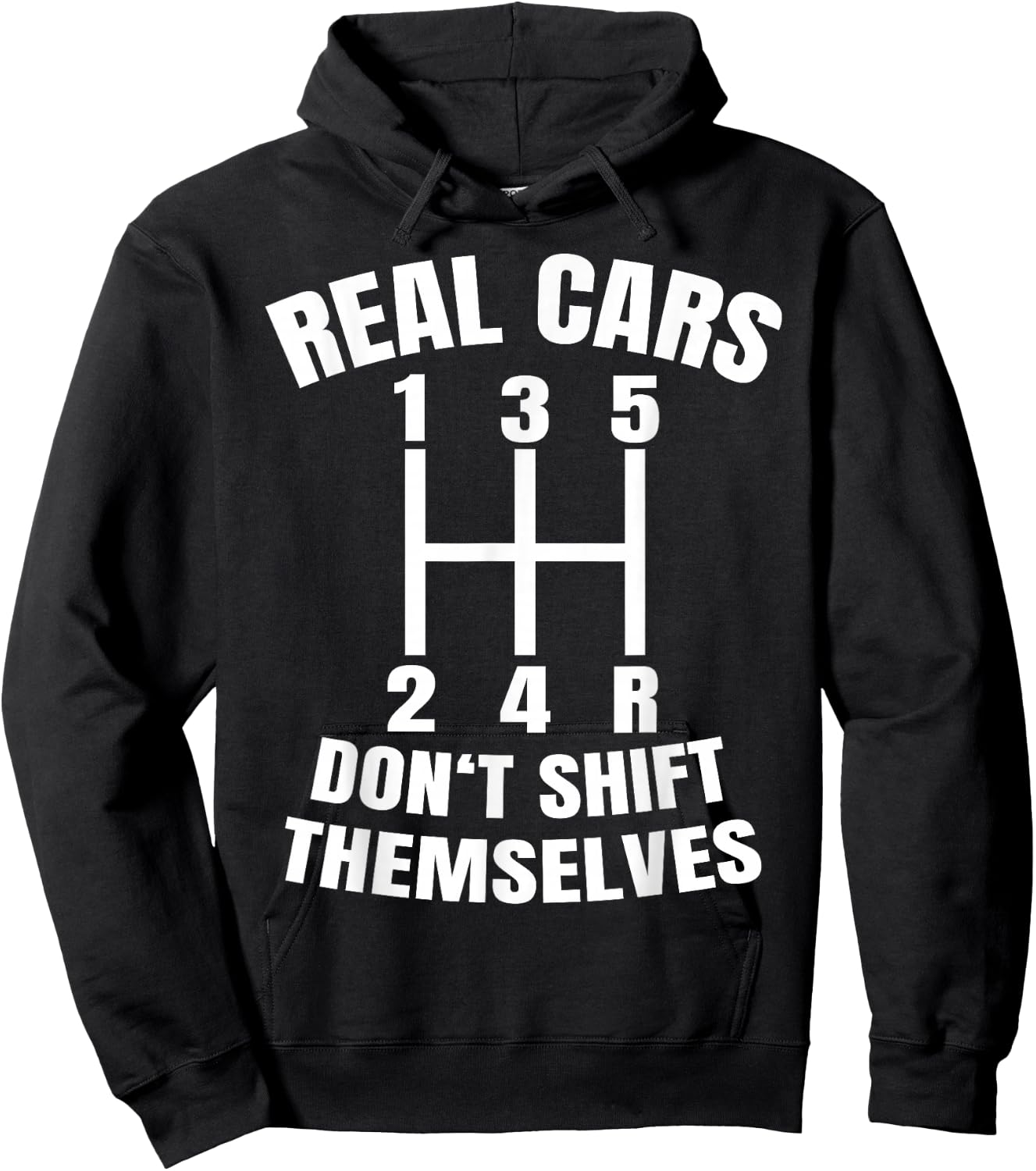 Real cars don't shift themselves Mechanic Auto Racing Hoodie - Hoodie | Black