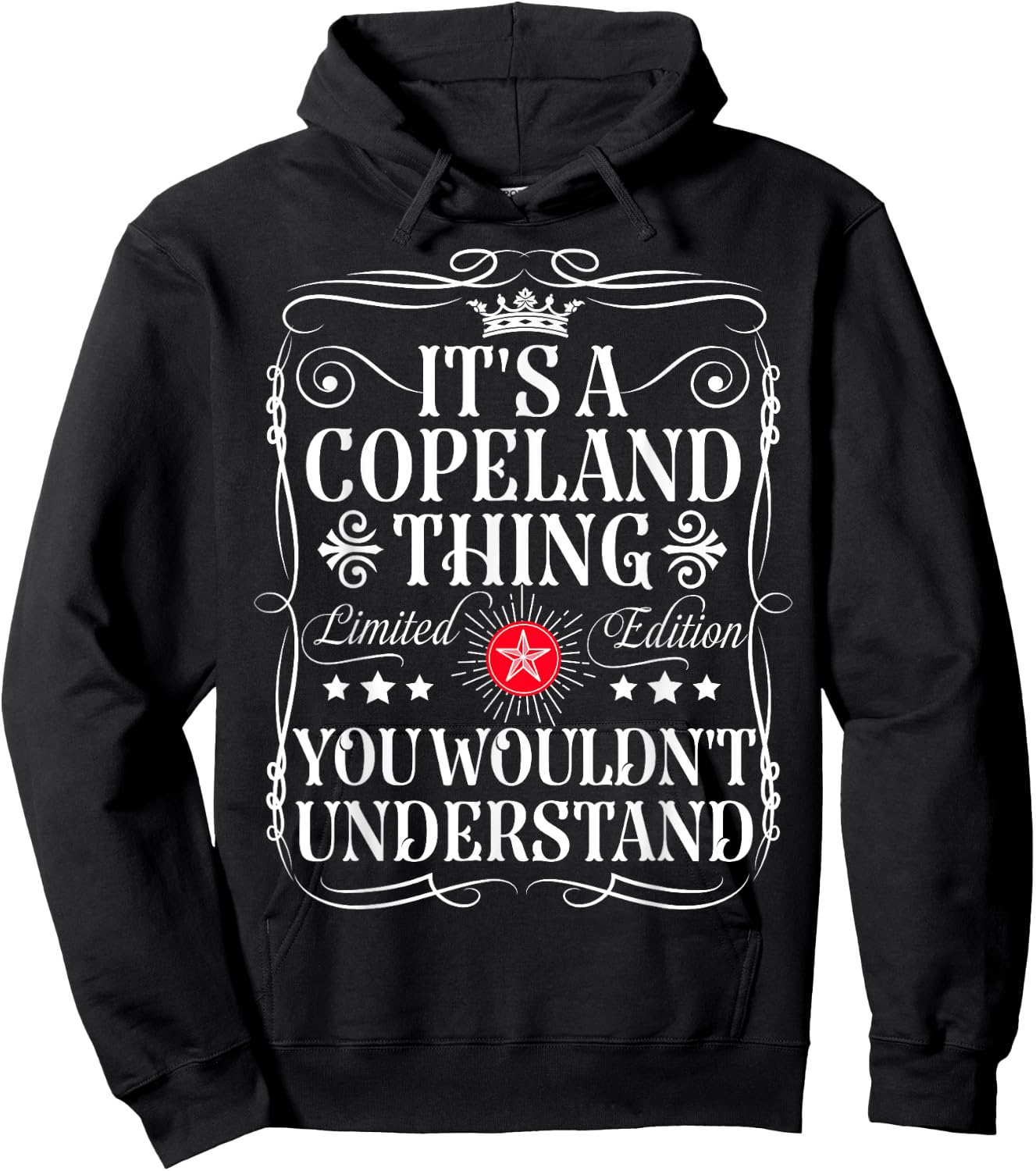 Copeland Name Its A Copeland Thing You Wouldn't Understand Hoodie - Hoodie | Black